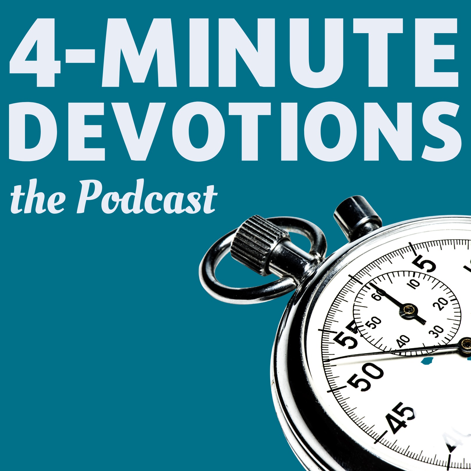 4-minute Devotions - the Podcast 