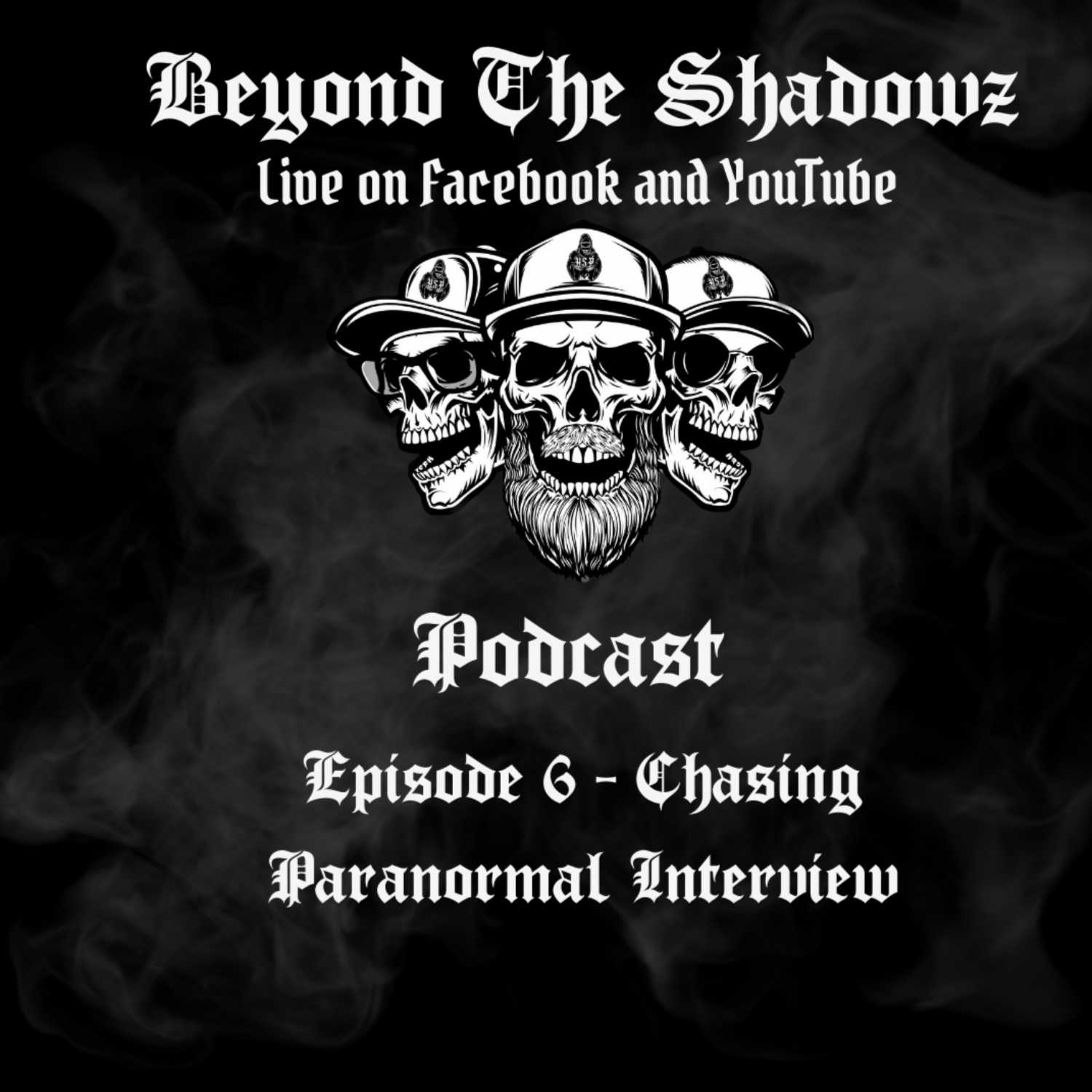 ⁣Beyond The Shadowz Episode 6 - Chasing Paranormal