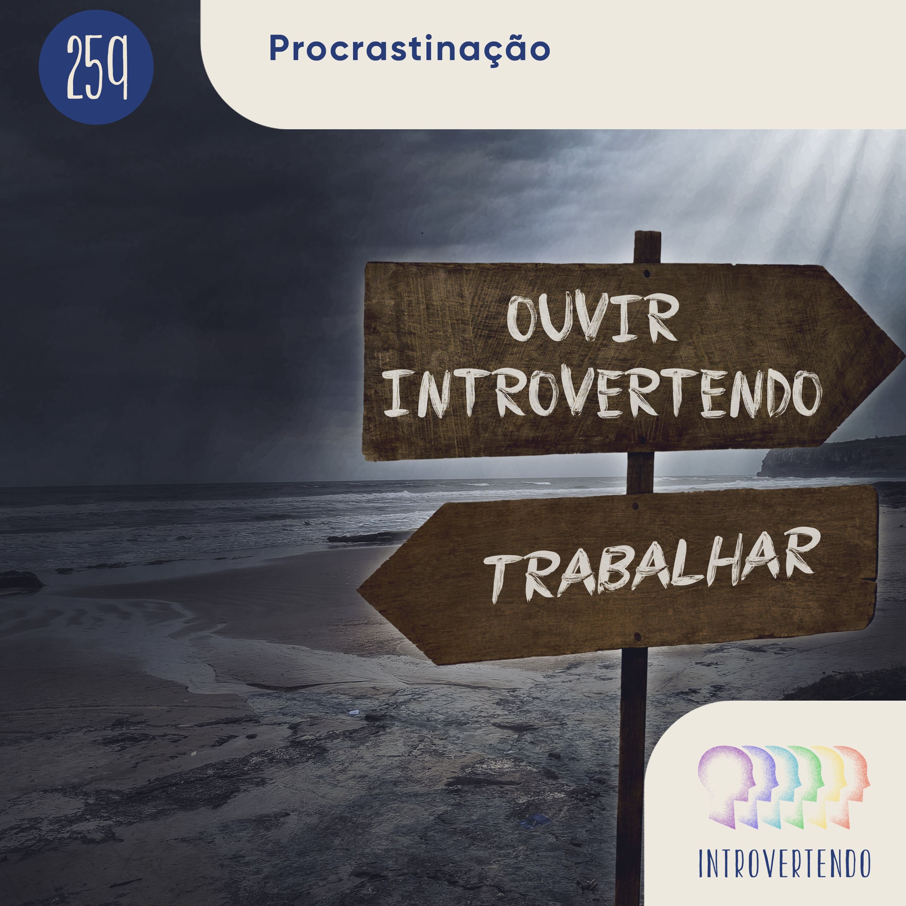 #259 - Procrastinação