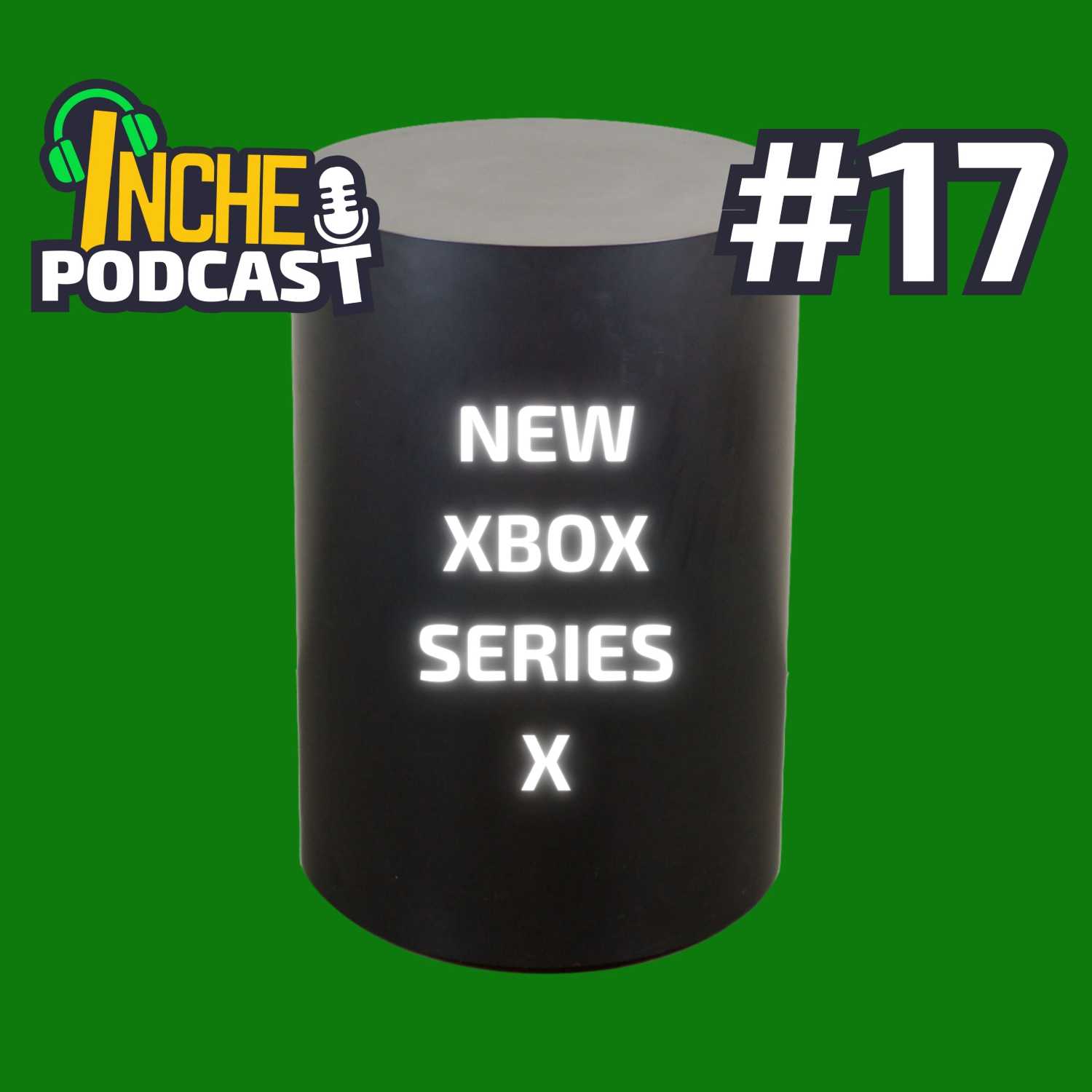 ⁣InchePodcast #17 - Se esta lekeando TODO: Xbox, los devs de Unity, TGS y mas!