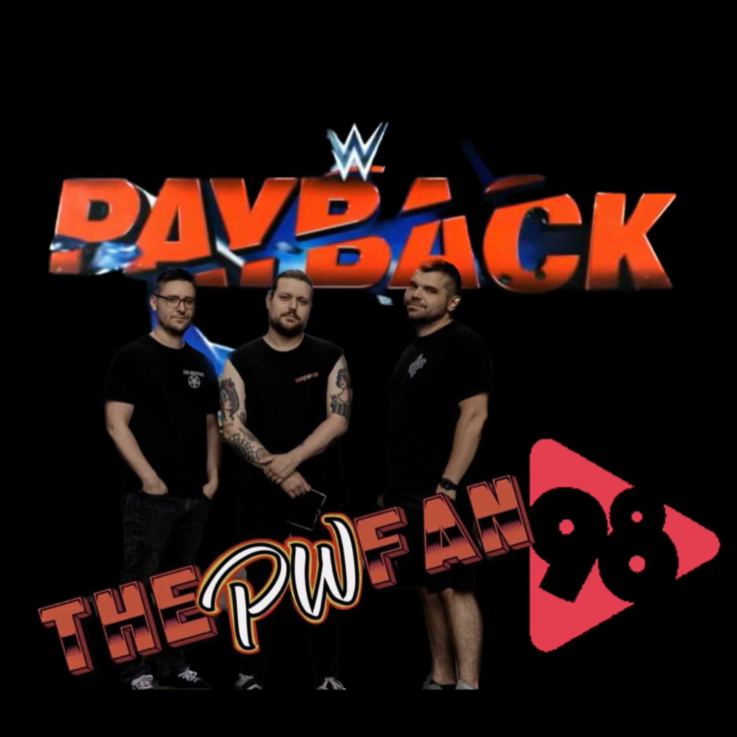 The PW Fan Podcast: Episode 98 CM Punk and more PPVs! 