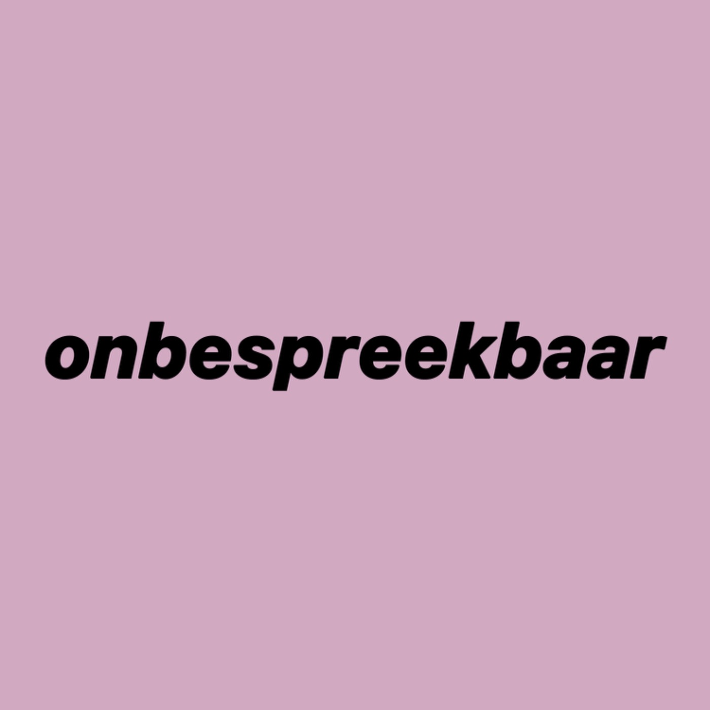 Onbespreekbaar 