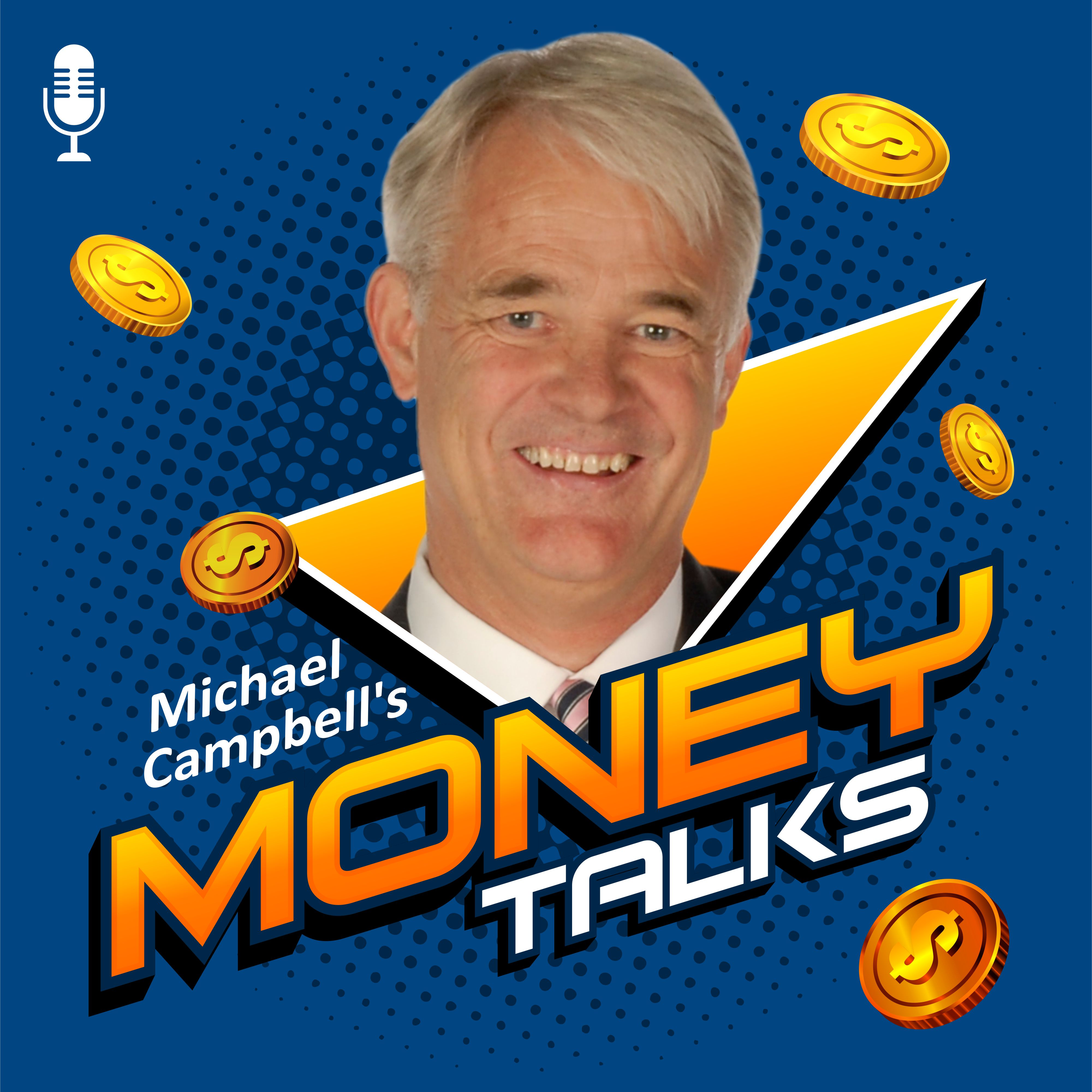 Michael Campbell's Money Talks 