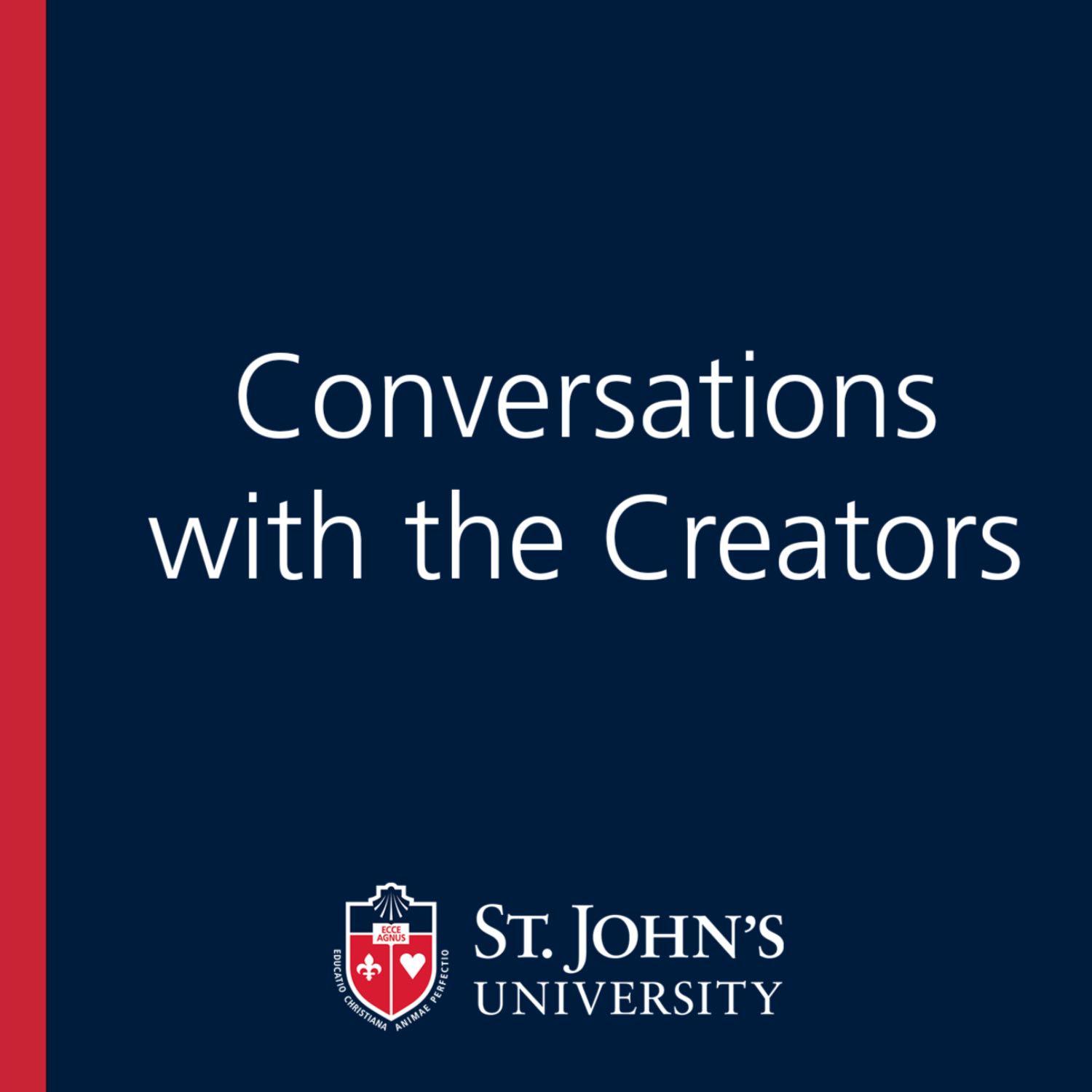 Conversations with the Creators - St. John's University 