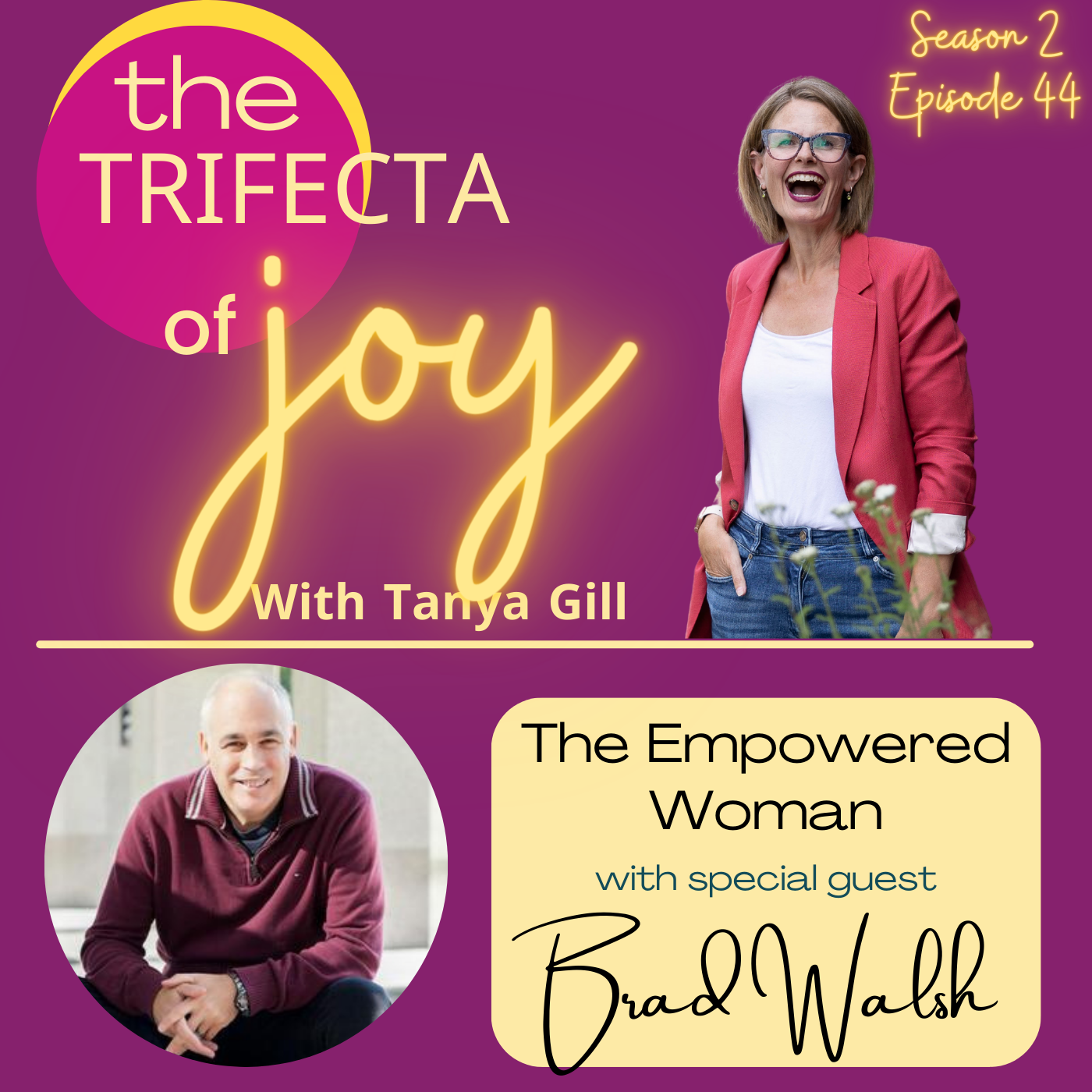 The Empowered Woman with Brad Walsh