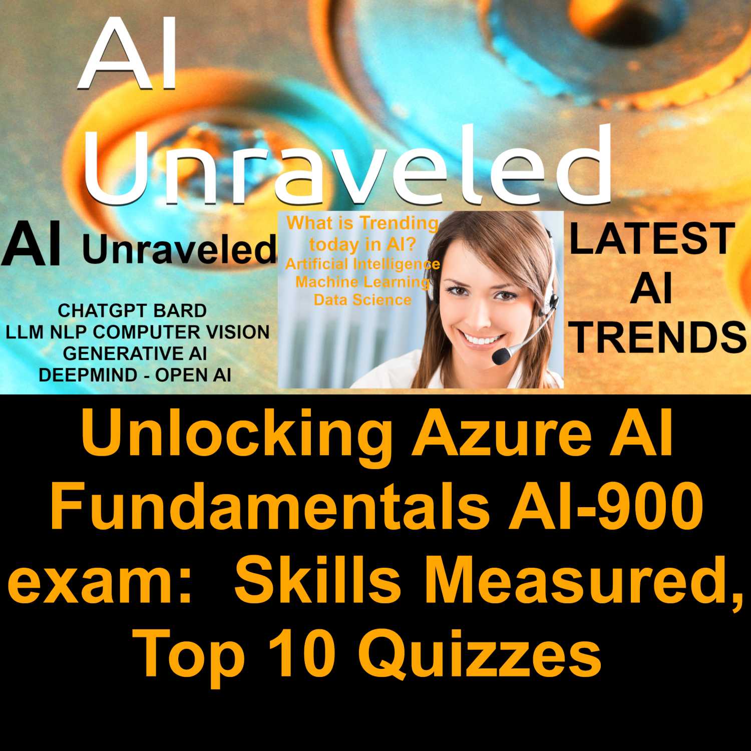 ⁣Unlocking Azure AI Fundamentals AI-900 exam:  Skills Measured, Top 10 Quizzes with detailed answers, Testimonials, Tips, and Key Resources to ace the exam and pass the certification