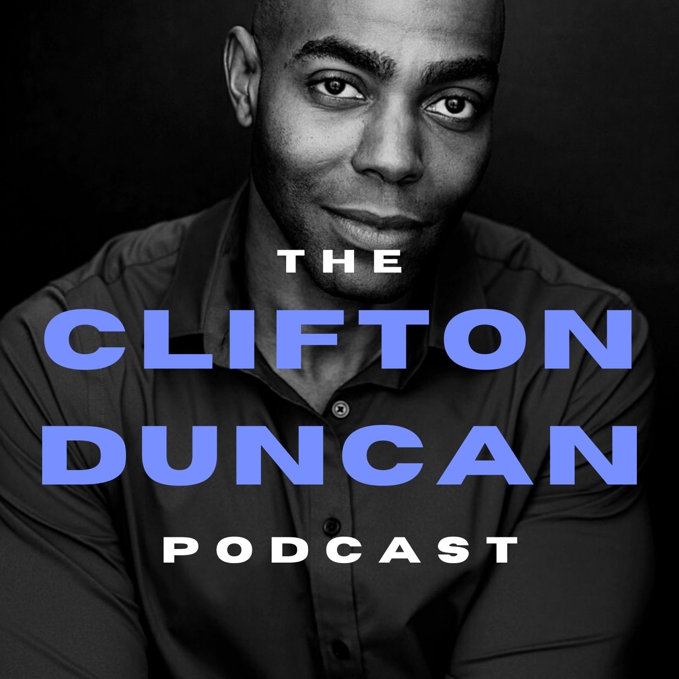 The Clifton Duncan Podcast 