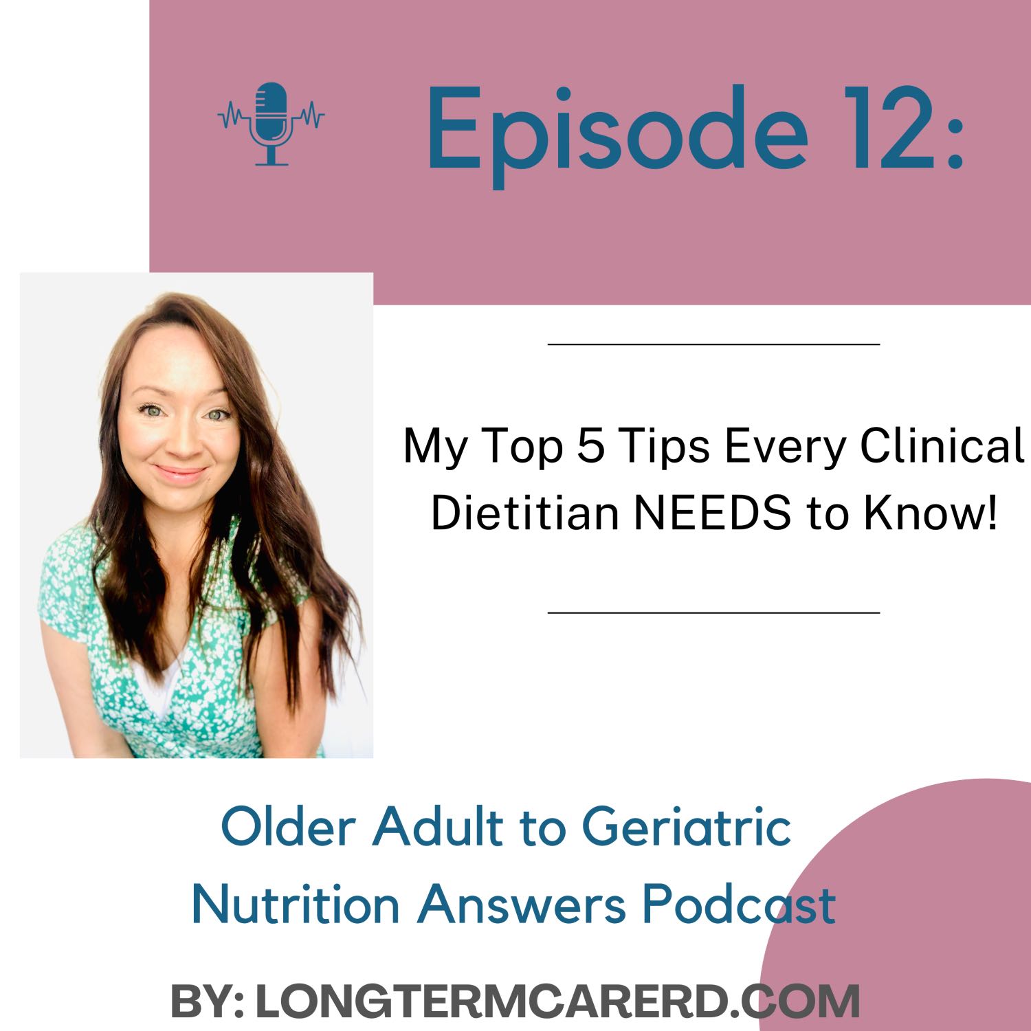 My Top 5 Things Every Clinical Dietitian NEEDS to Know