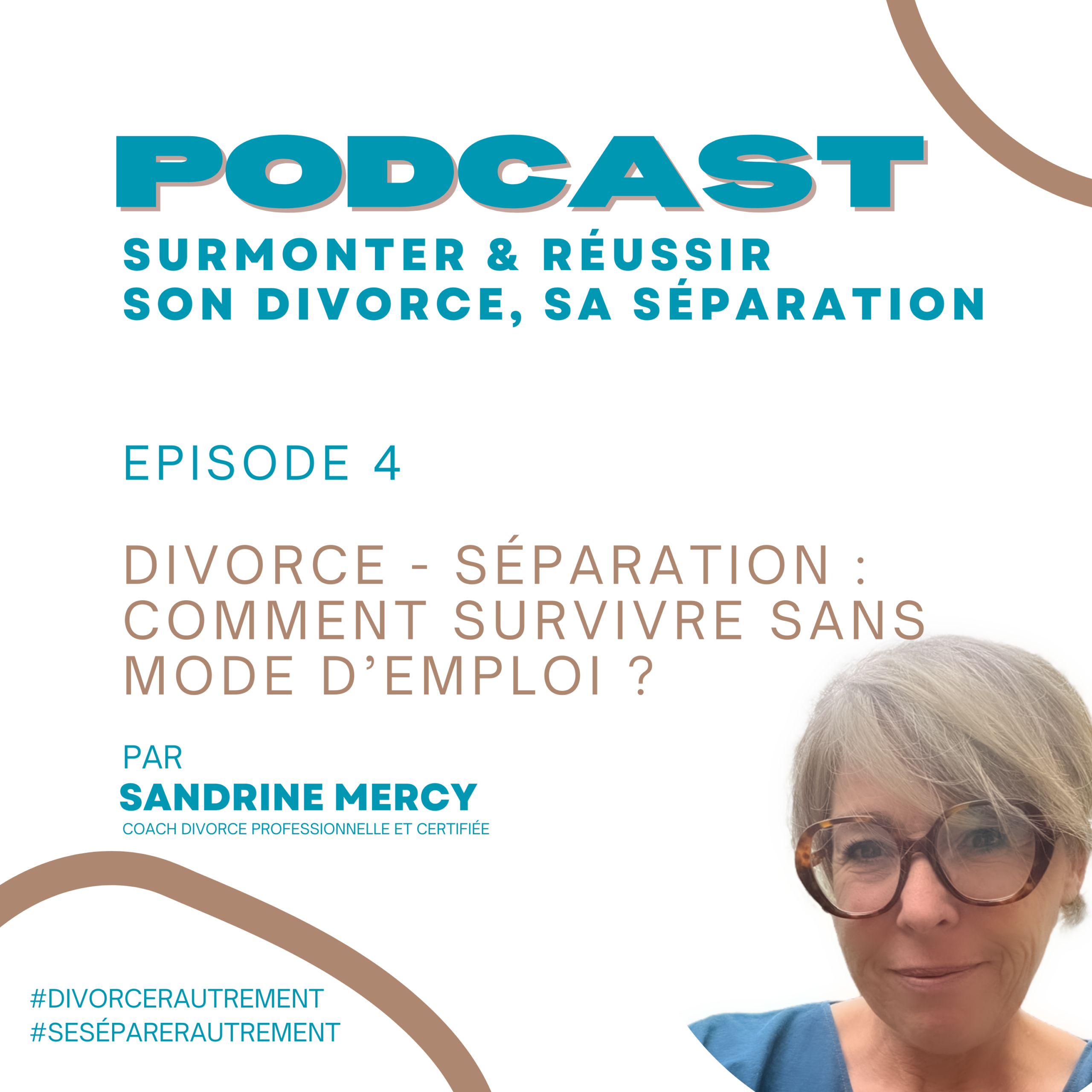 Divorce, Séparation : Comment survivre sans mode d’emploi ?