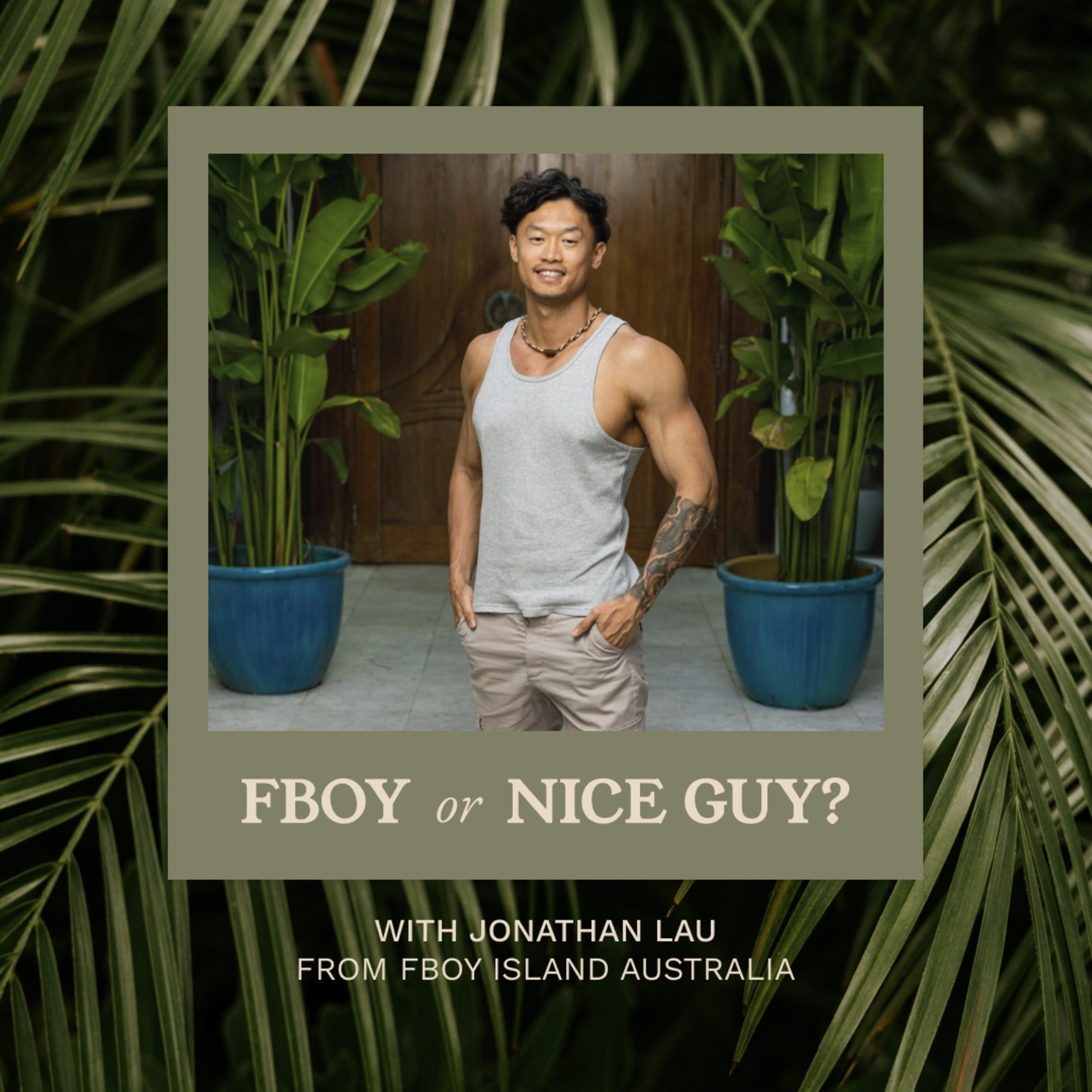 ⁣FBoy or Nice Guy? (w/ Jonathan Lau from FBoy Island Australia)