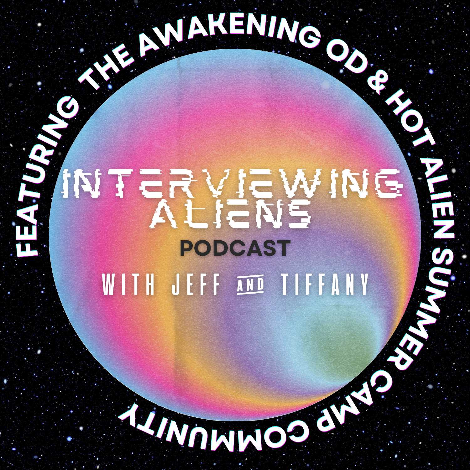 Interviewing Aliens w/ Jeff and Tiff 