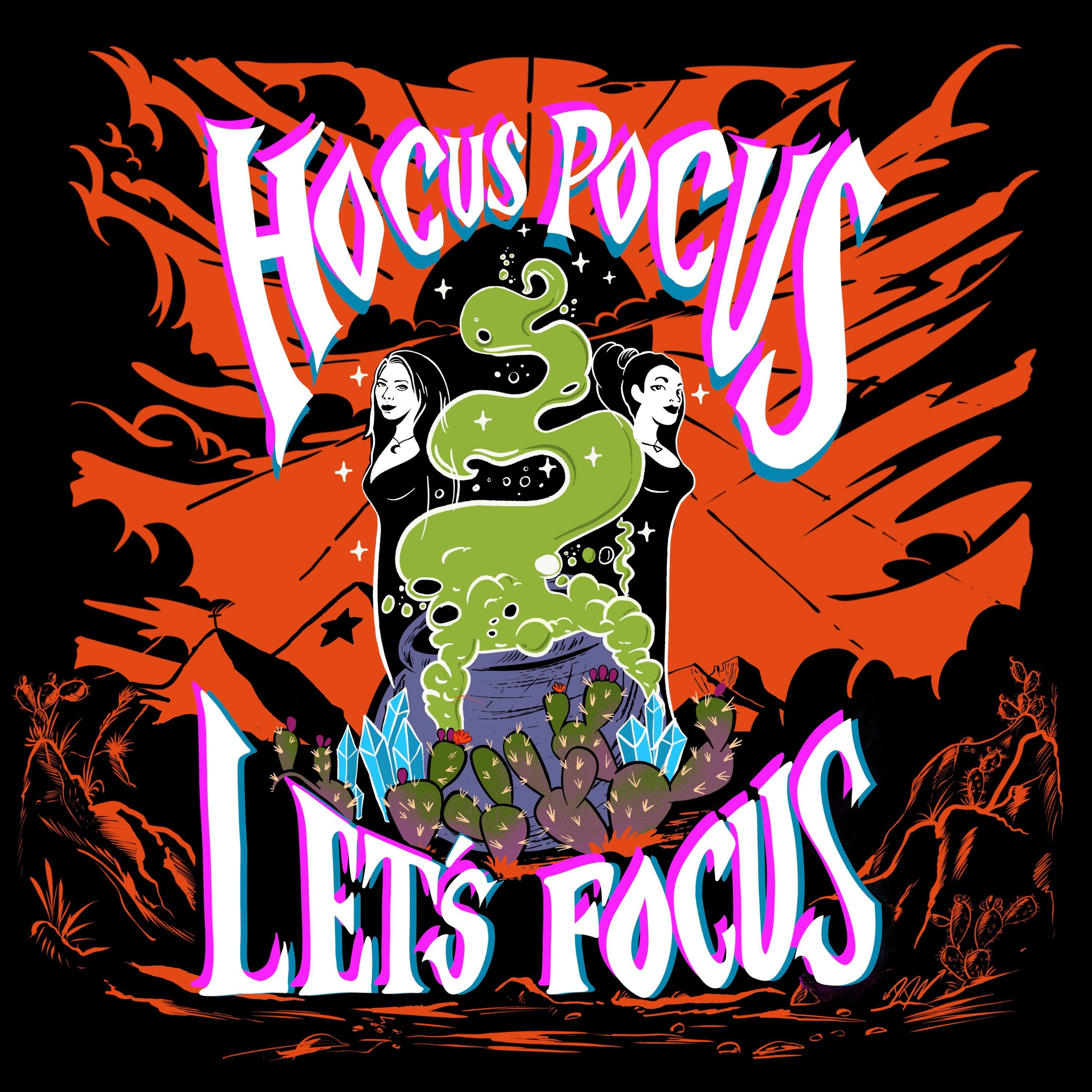Hocus Pocus Lets Focus 