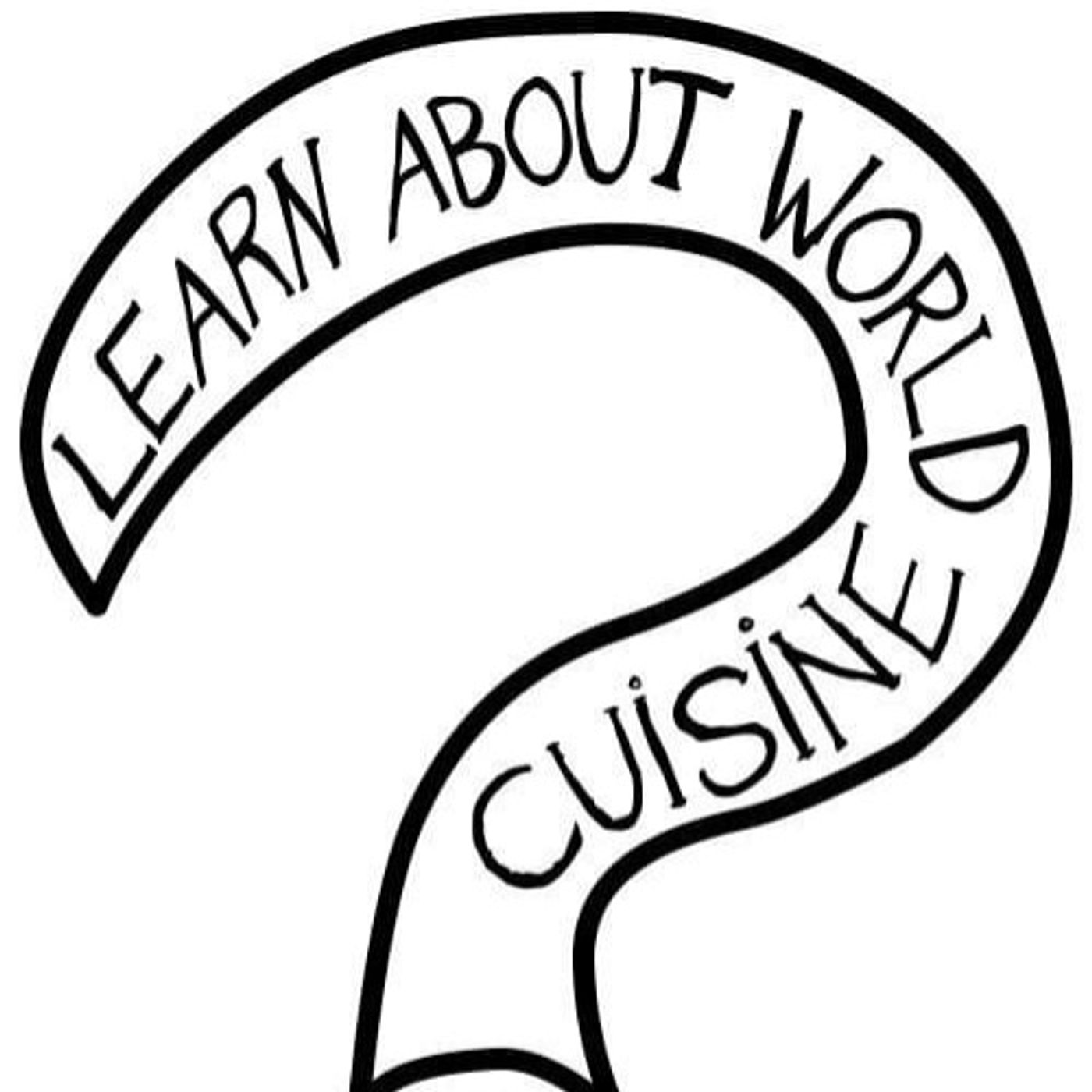 Learn About World Cuisine 