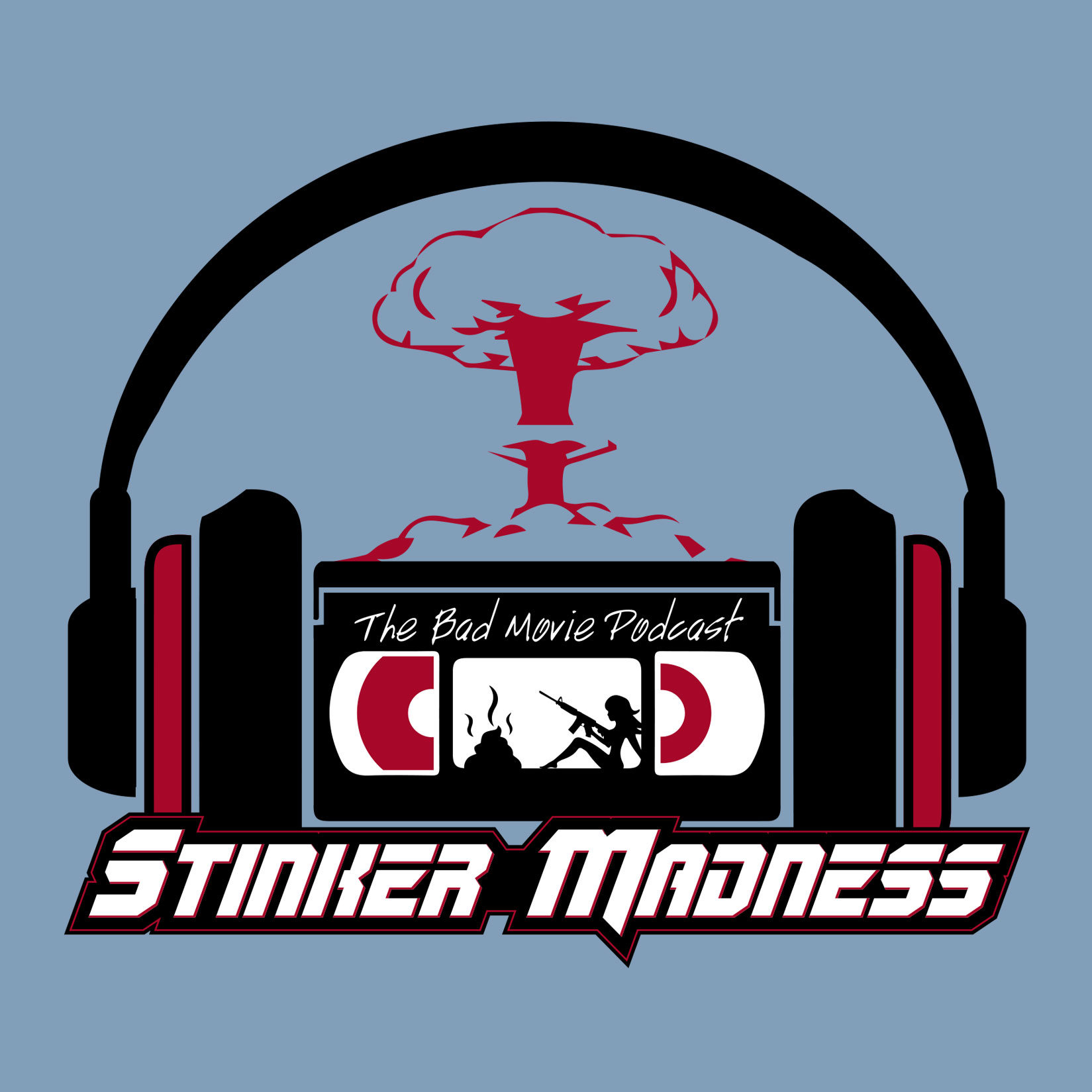 Stinker Madness - The Bad Movie Podcast 