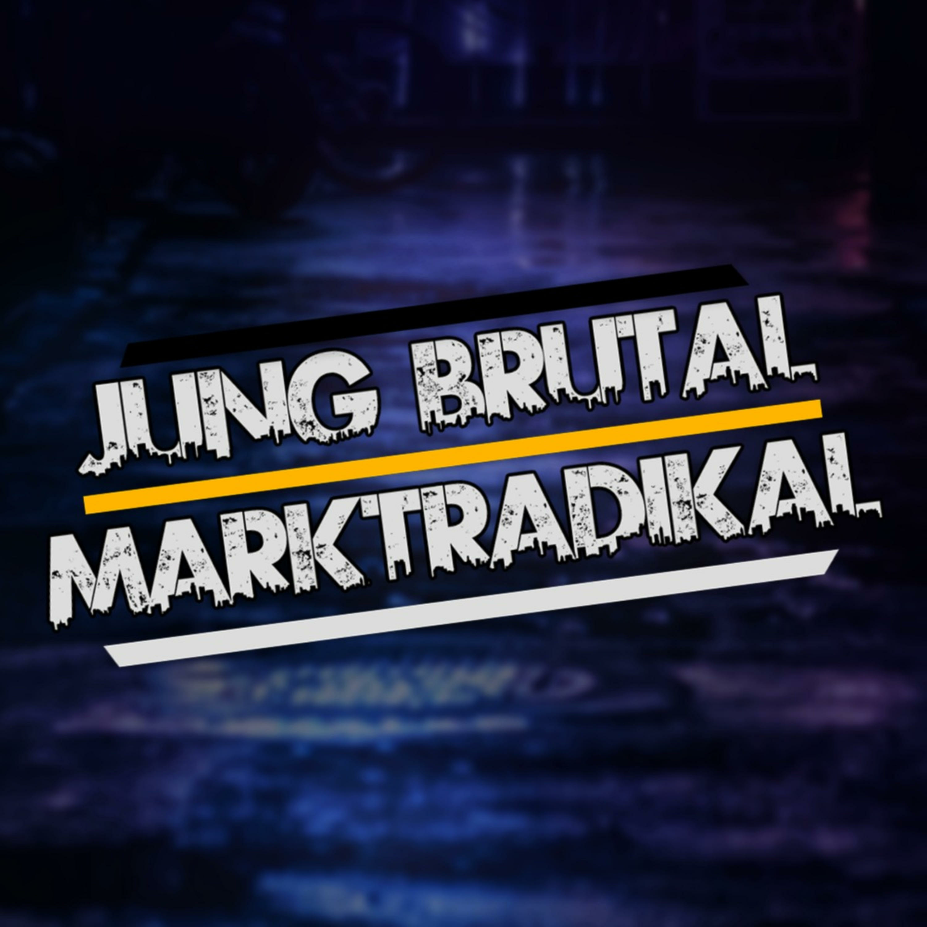 Jung Brutal Marktradikal 