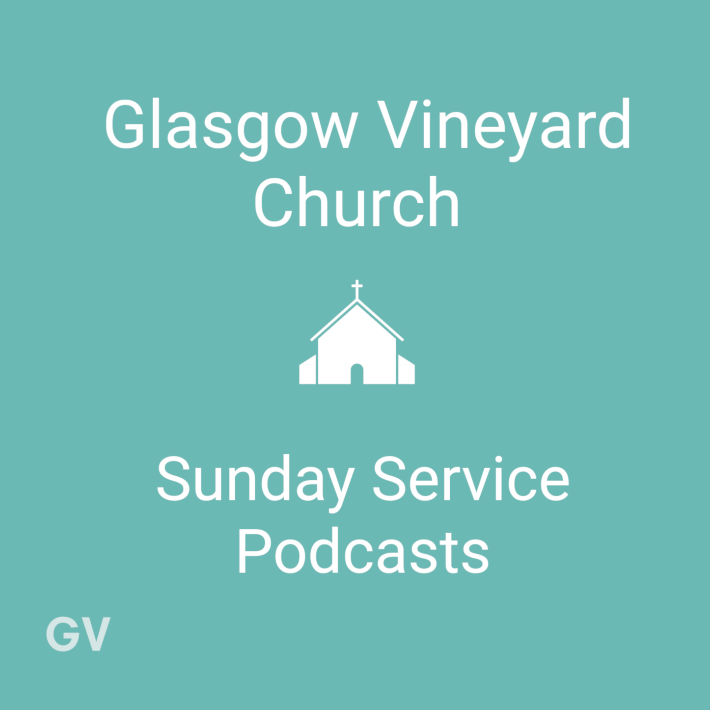 Latest Sermons from Glasgow Vineyard 