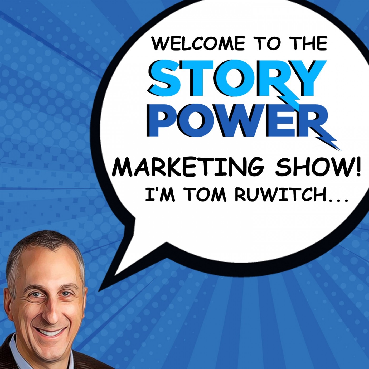 The Story Power Marketing Show 