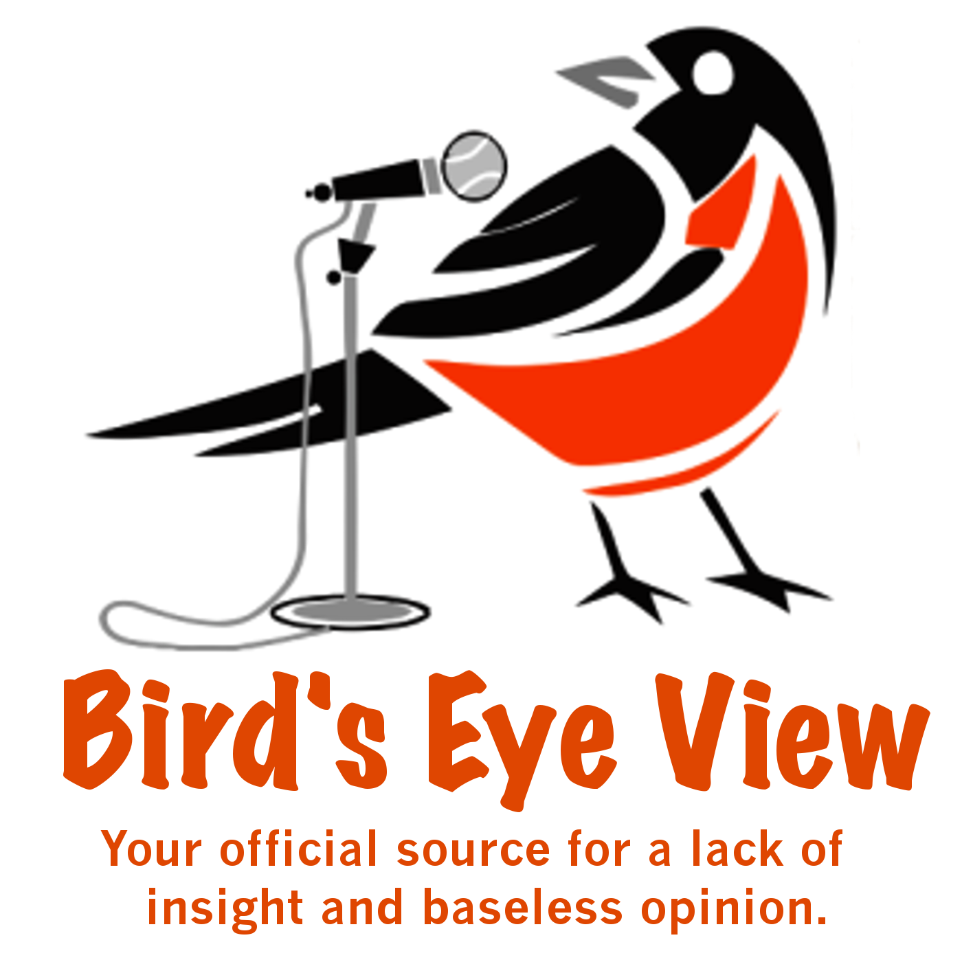 Bird's Eye View - Baltimore Orioles Unofficial Fan Podcast 