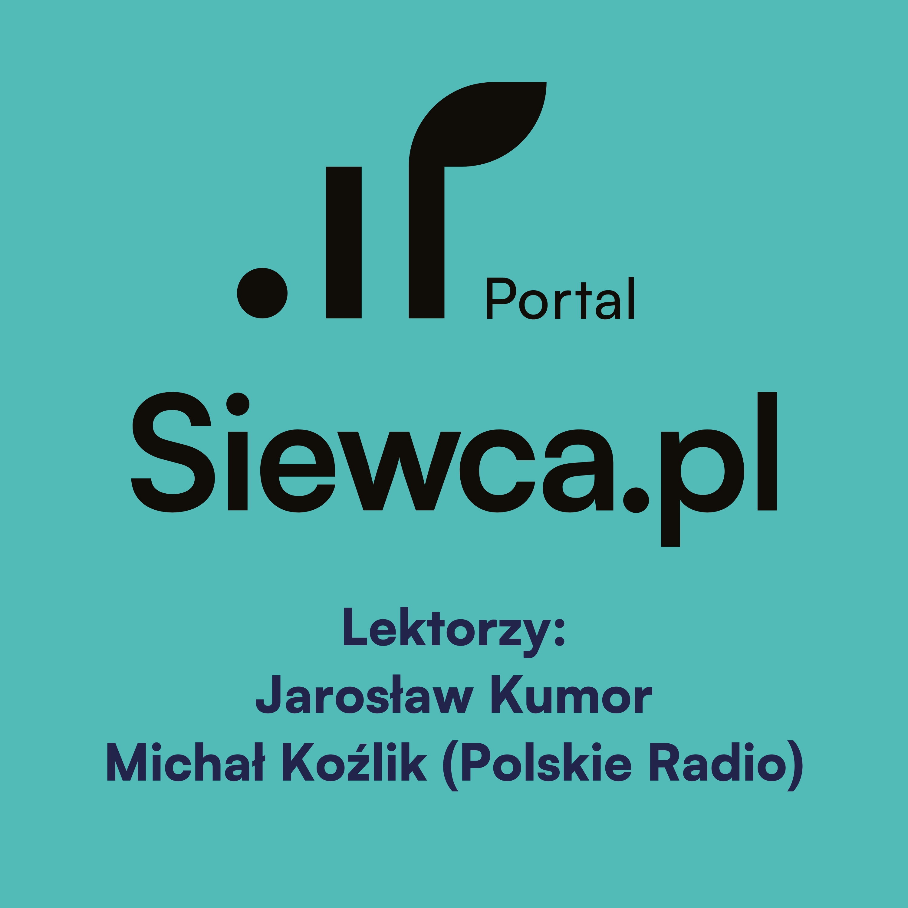 Siewca Podcast - wychowanie, wiara, edukacja 