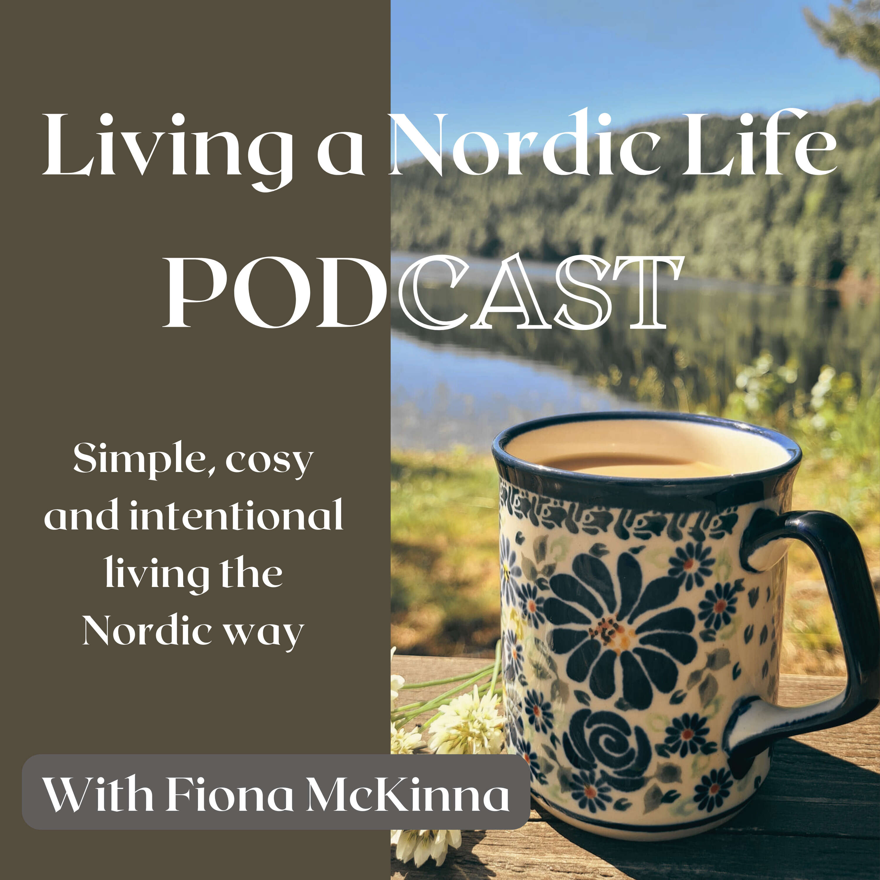 Living a Nordic Life with Fiona McKinna 