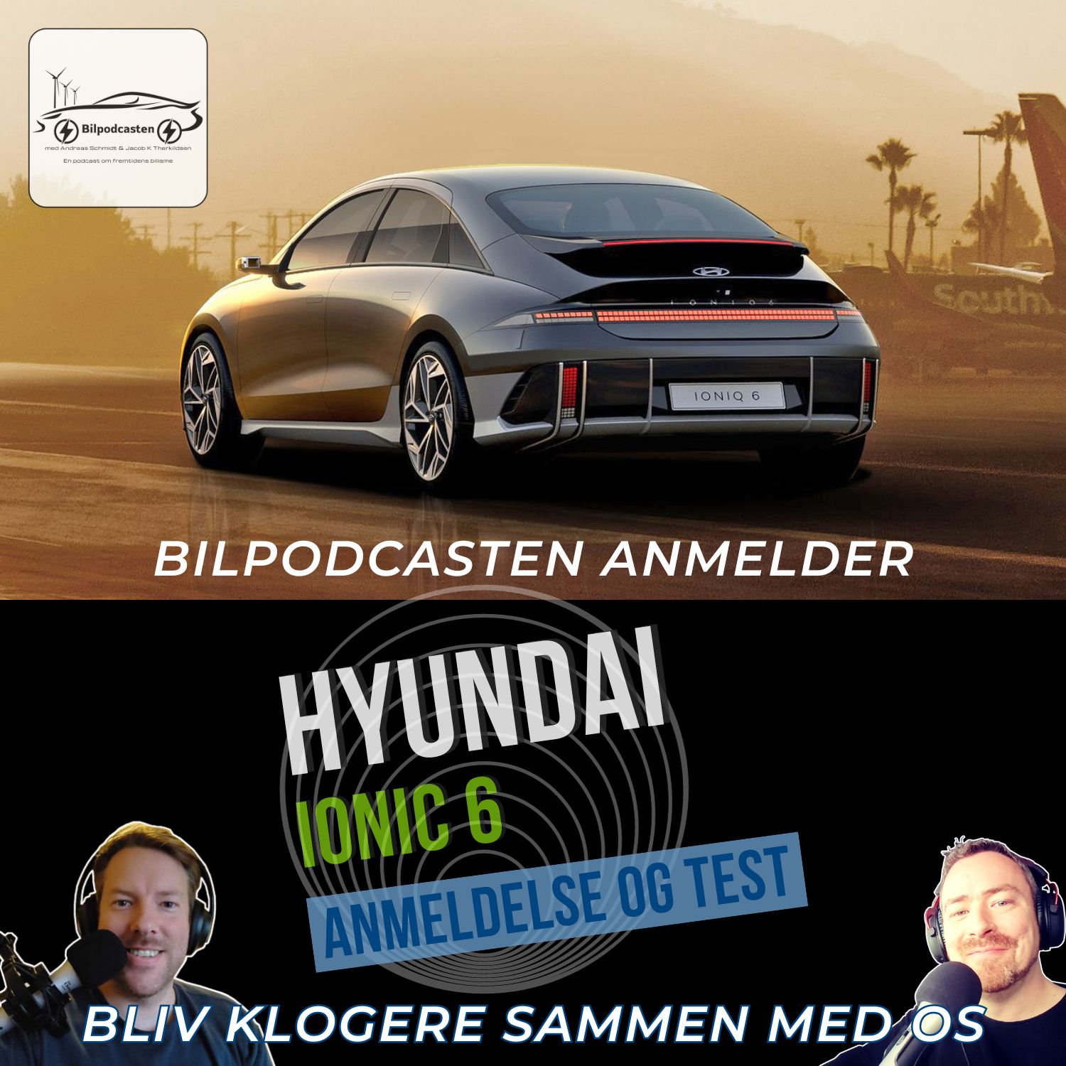 ⁣Hyundai Ioniq 6 – En test og bilanmeldelse fra Bilpodcasten