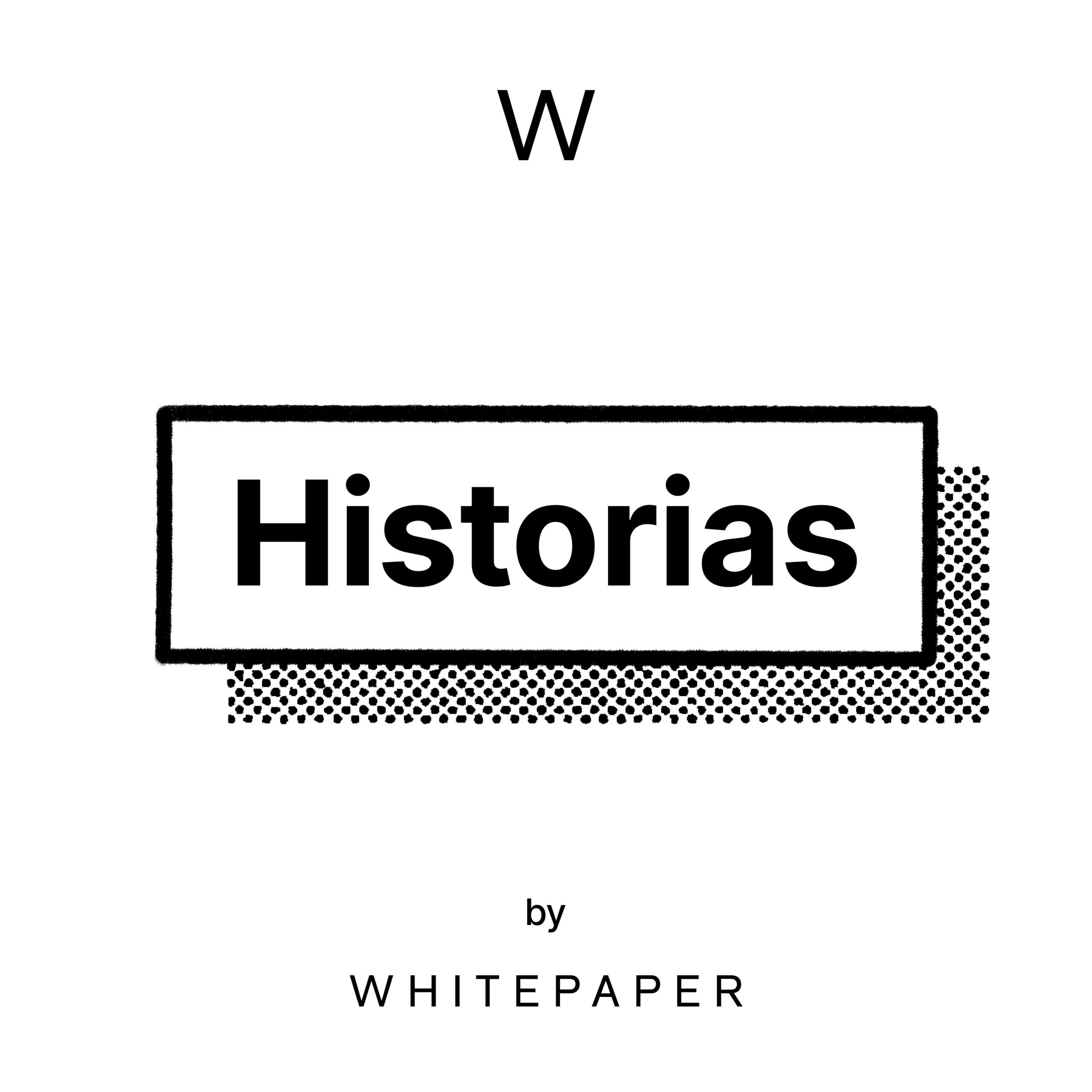 Historias x Whitepaper 