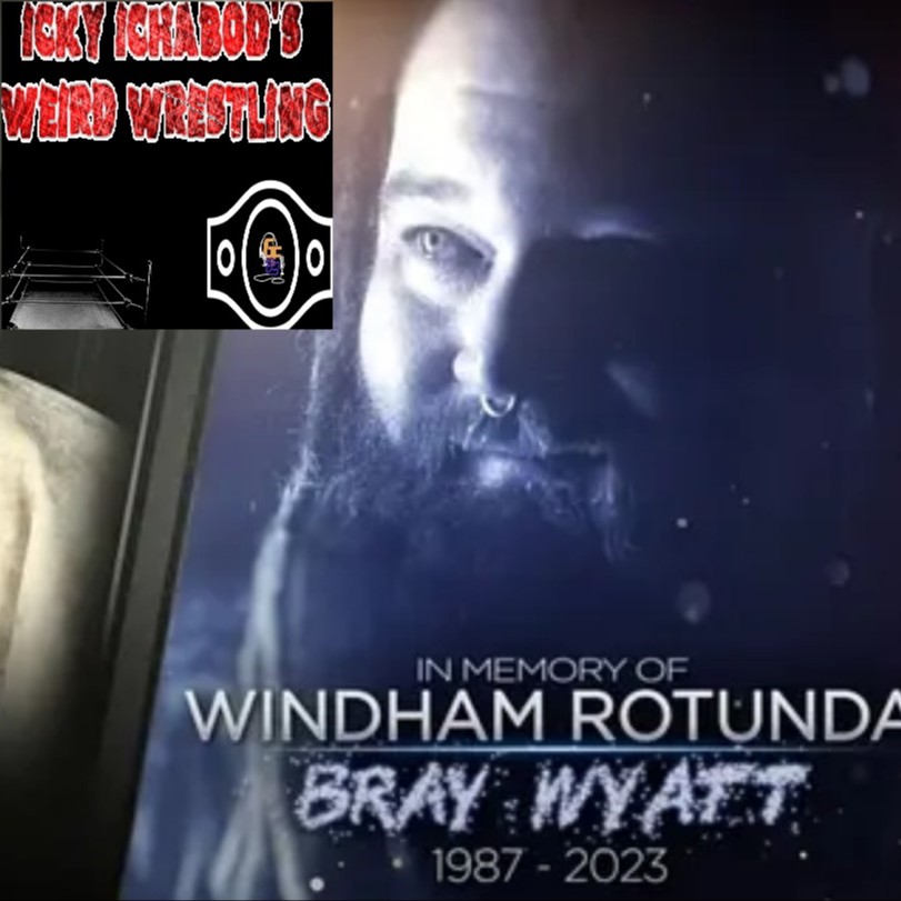 ⁣Icky Ichabod’s Weird Wrestling - Terry Funk & Bray Wyatt Tribute Episode - 9-1-2023