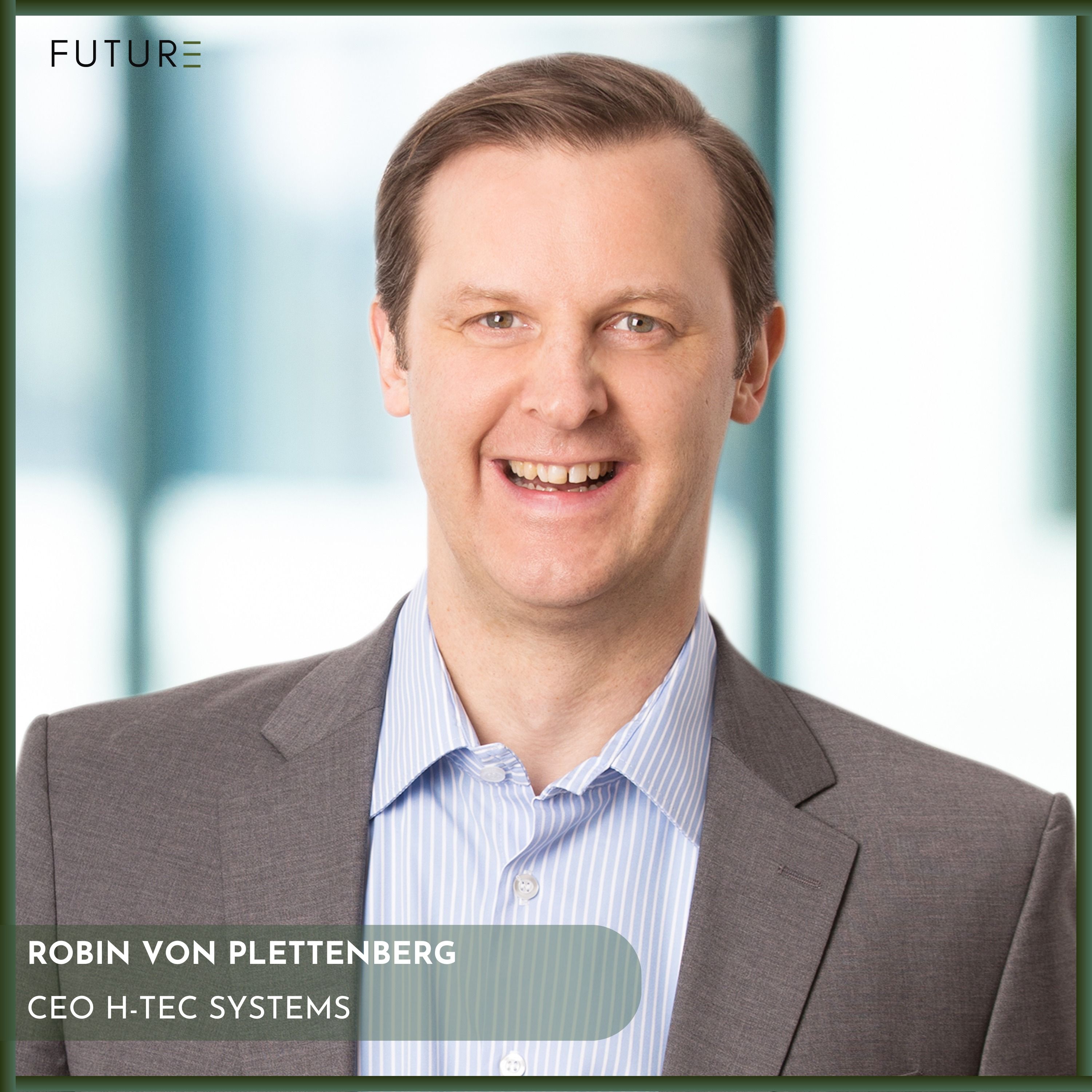 #103 Robin von Plettenberg, CEO H-TEC Systems