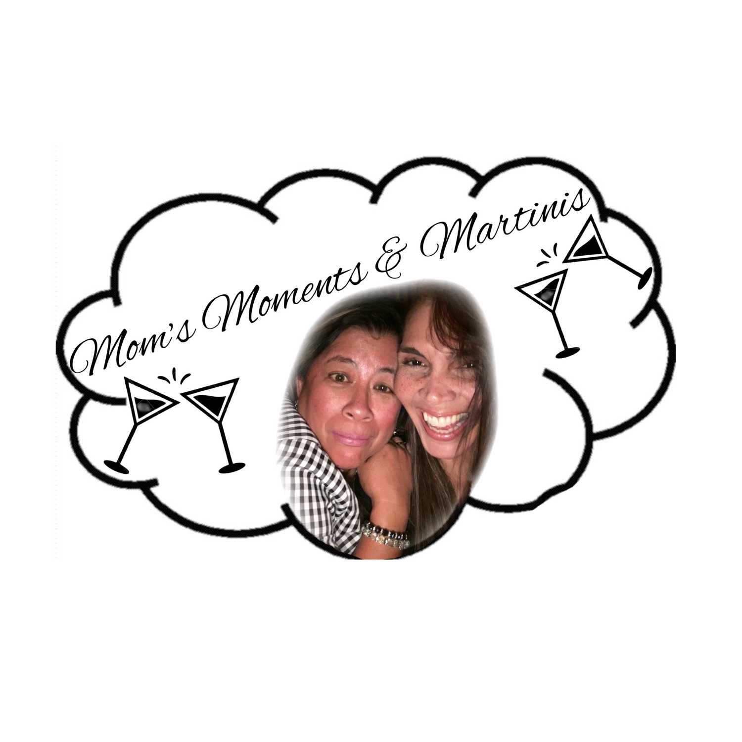 Mom's, Moments, and Martinis- What kind of friend are you? 