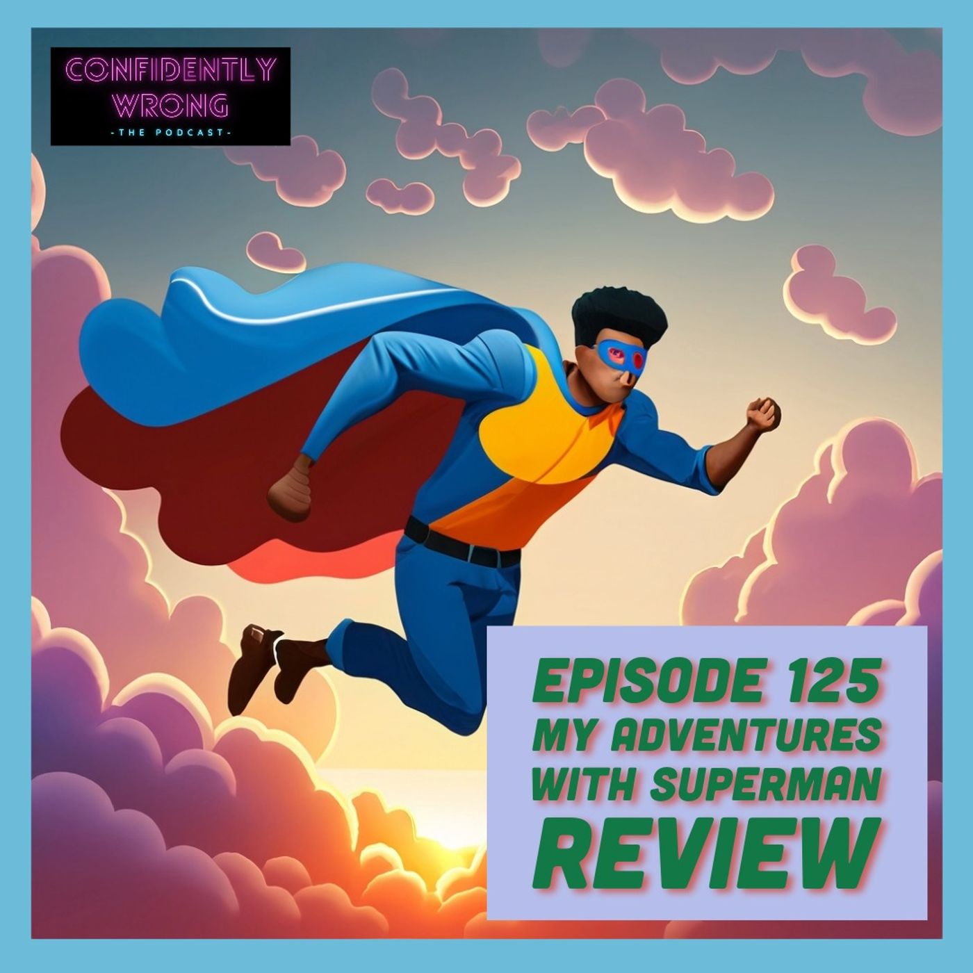 ⁣#125 Savon Actually Enjoys Superman - My Adventures With Superman Review