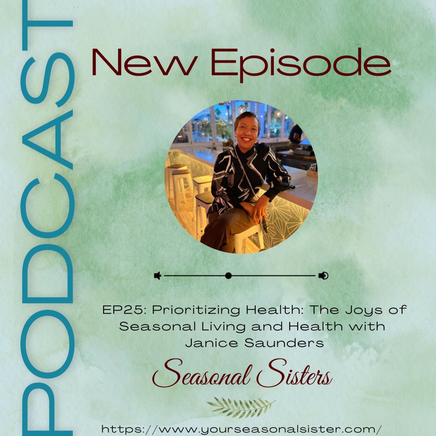 ⁣Prioritizing Health: The Joys of Seasonal Living and Health with Janice Saunders