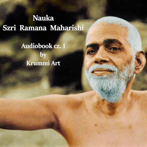 ⁣Szri Ramana Mahariszi – Nauka. Audiobook cz. I