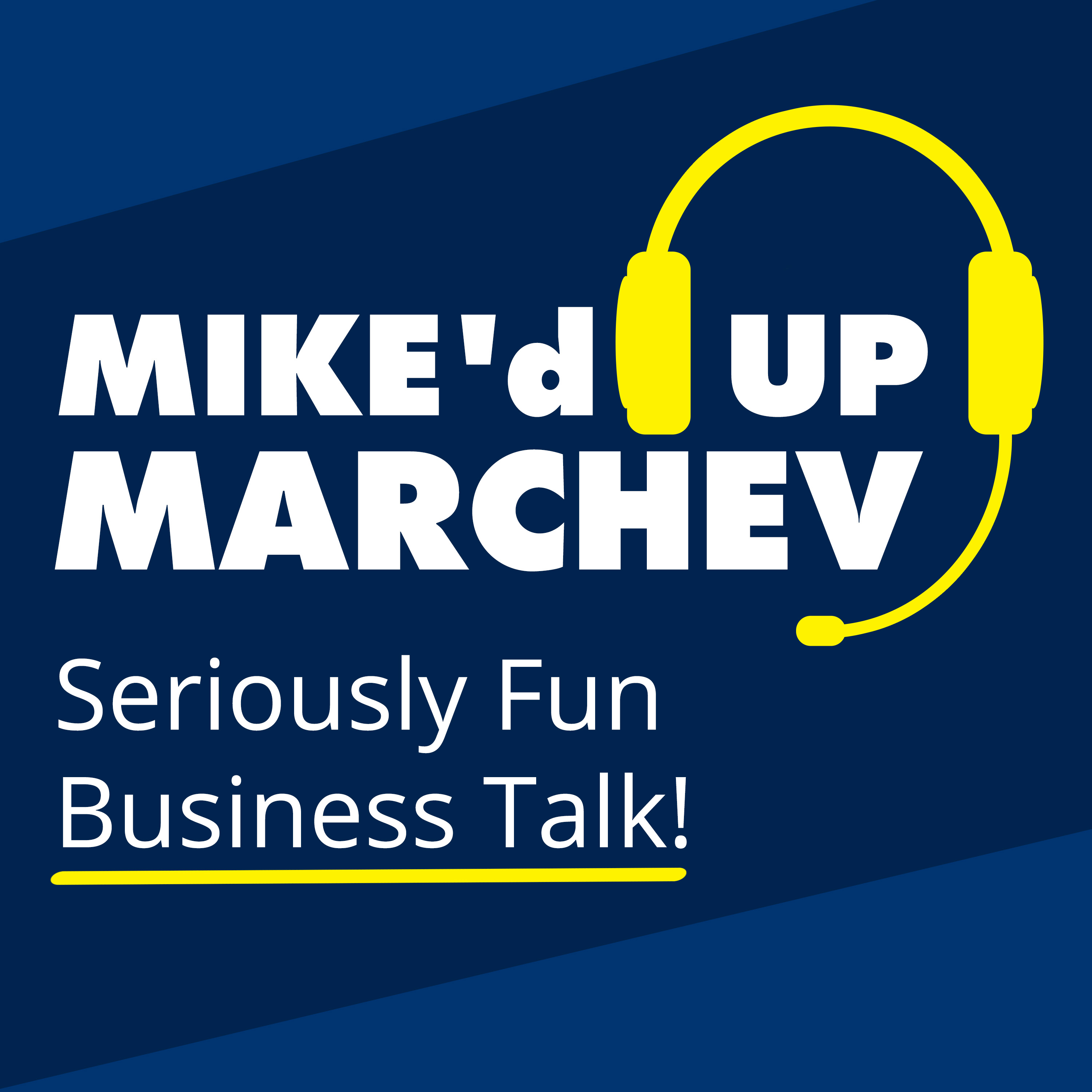 MIKE'd UP MARCHEV | Travmarket Media Network 