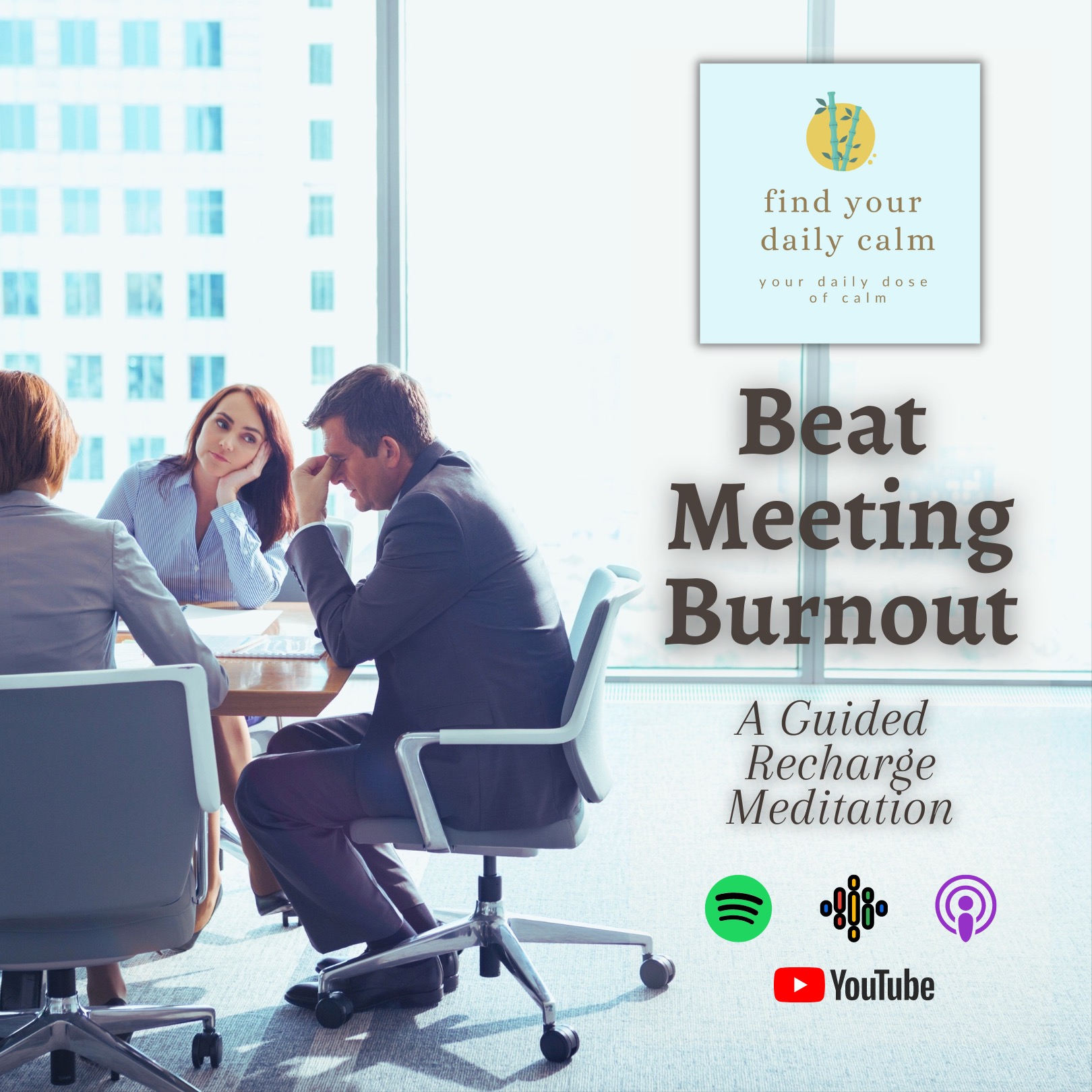 Beat Meeting Burnout: A Guided Recharge Meditation