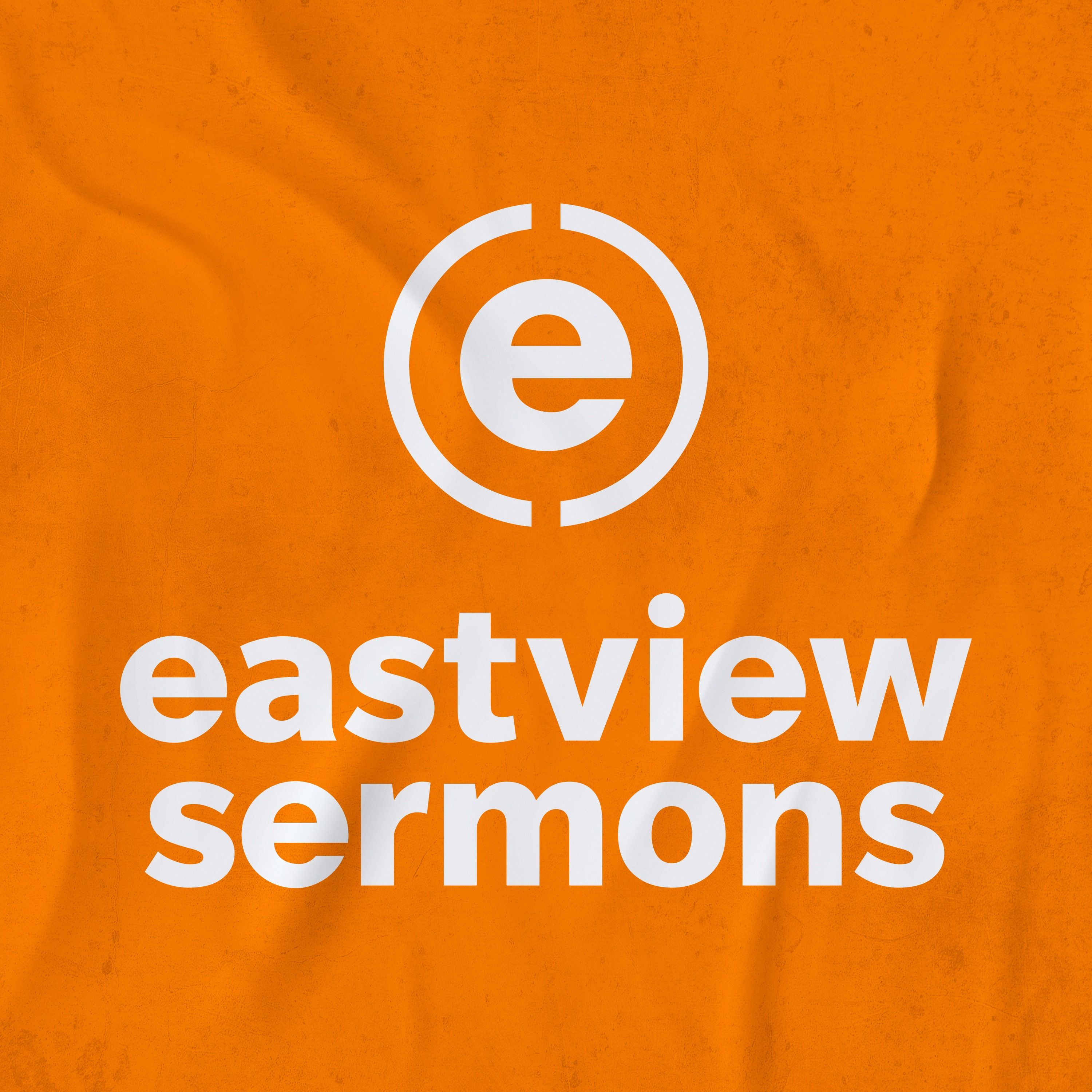 Eastview Christian Church Sermons 