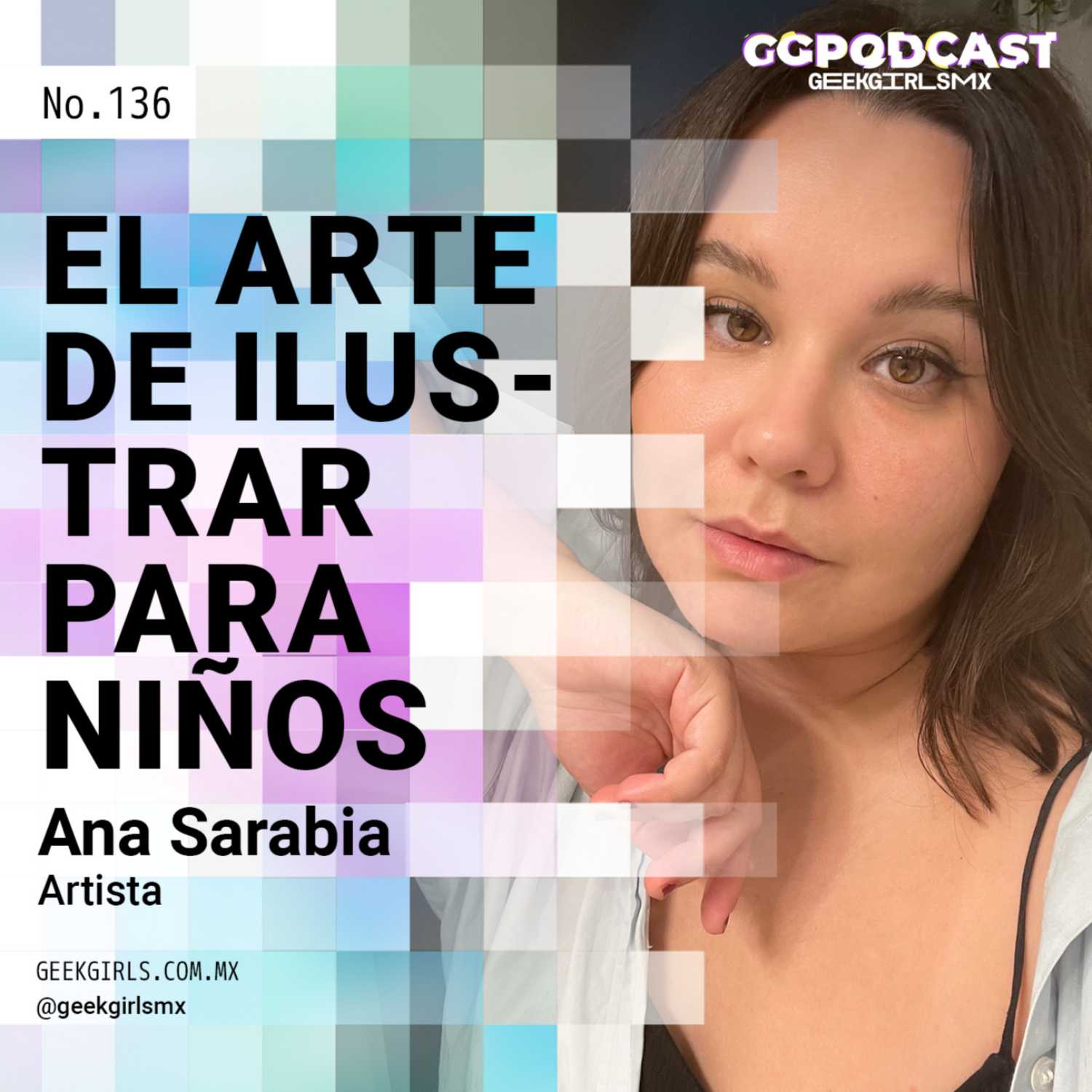 El arte de ilustrar para niños - GGPodCast - Ana Sarabia