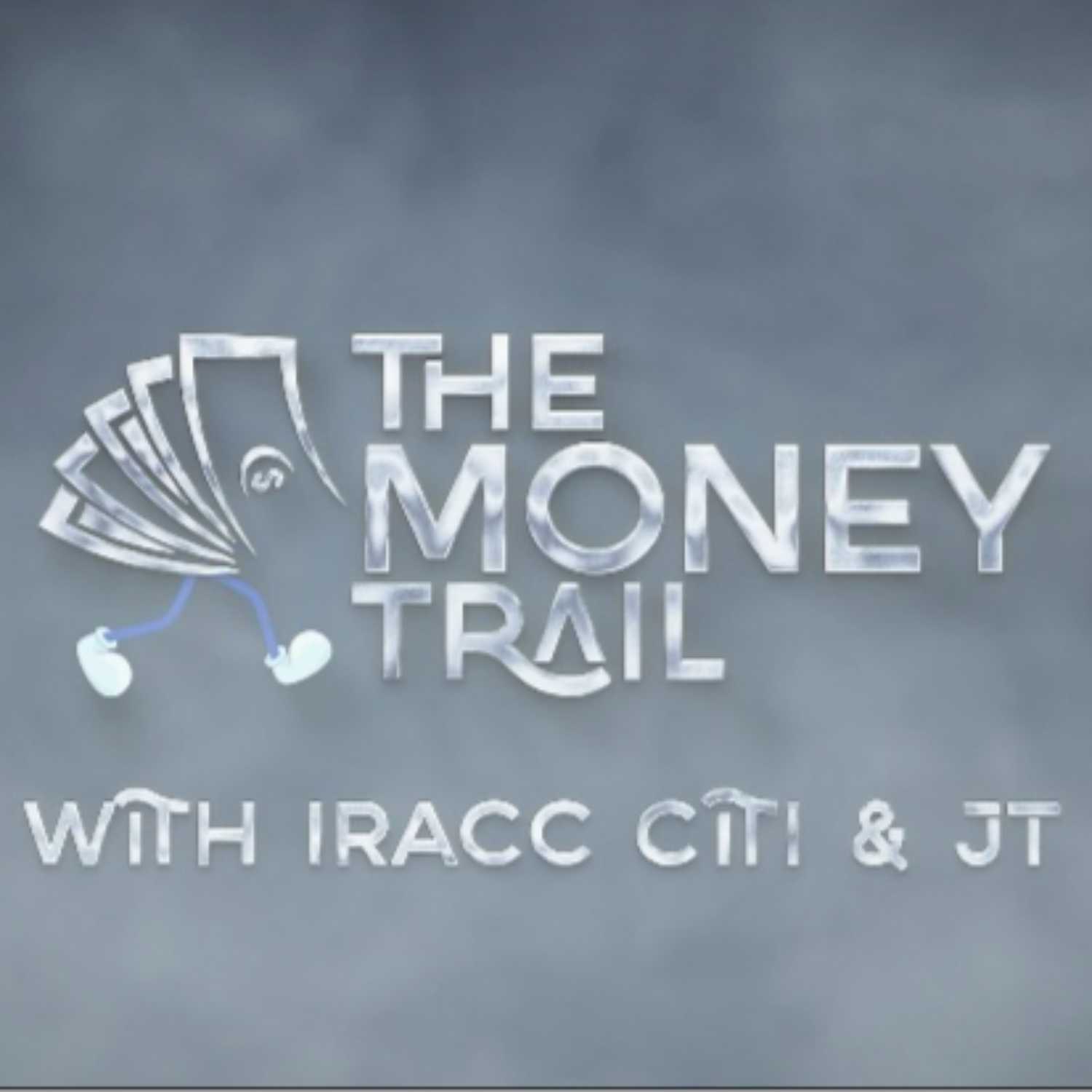 HALFTIME TOPICS: THE MONEY TRAIL EPISODE 8