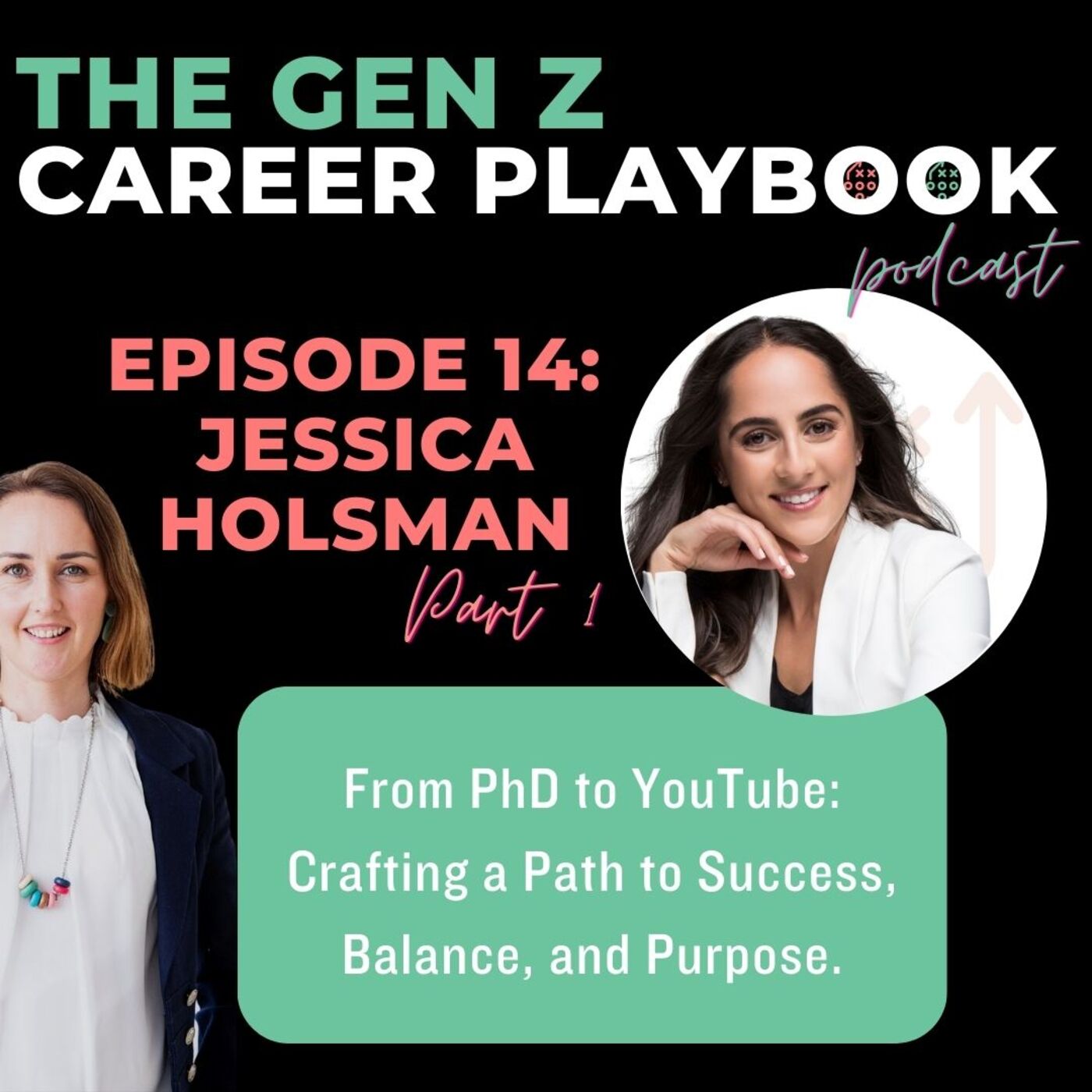 #14 Jessica Holsman || From PhD to YouTube: Crafting a path to Success, Balance and Purpose