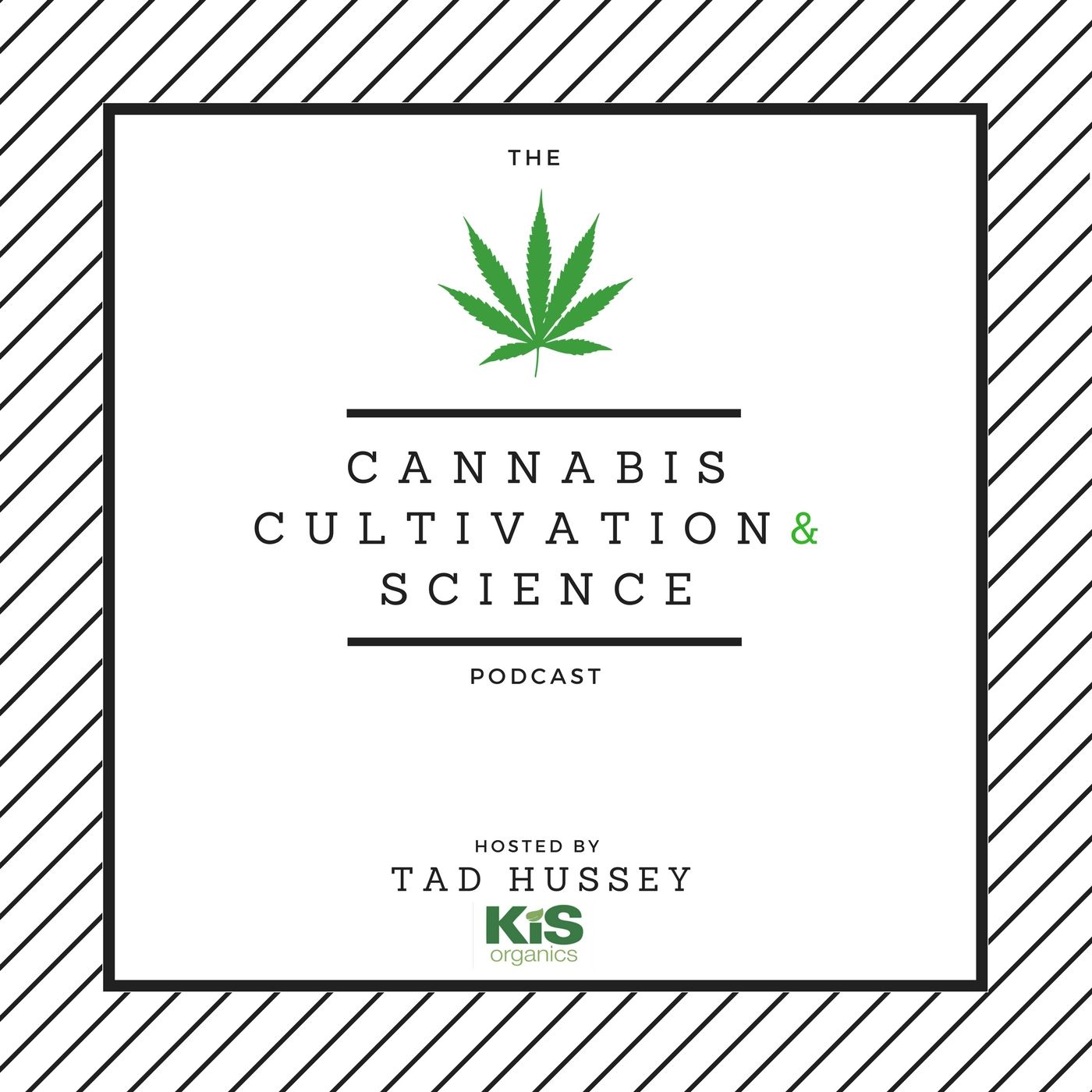 Cannabis Cultivation and Science Podcast 