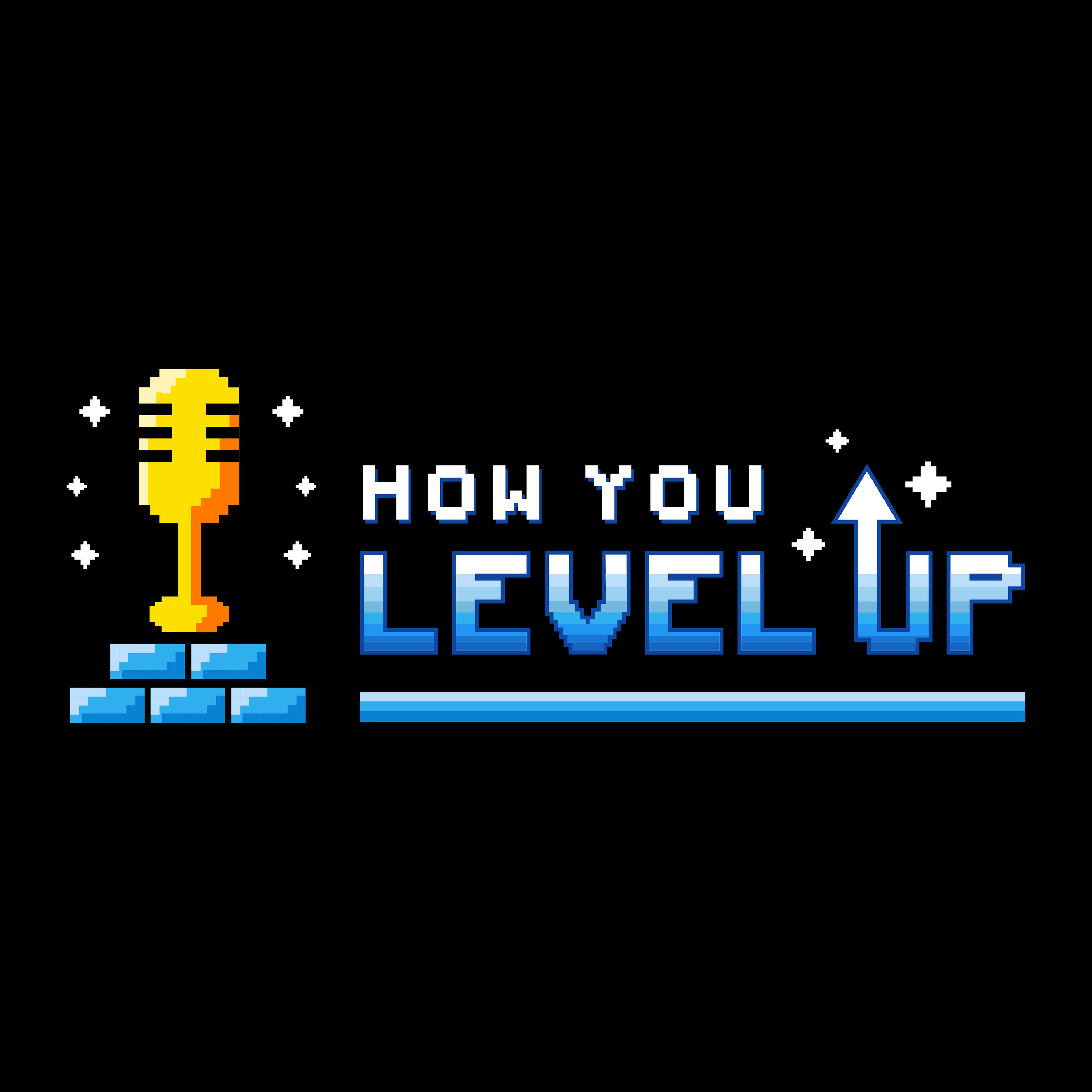 How You Level Up 