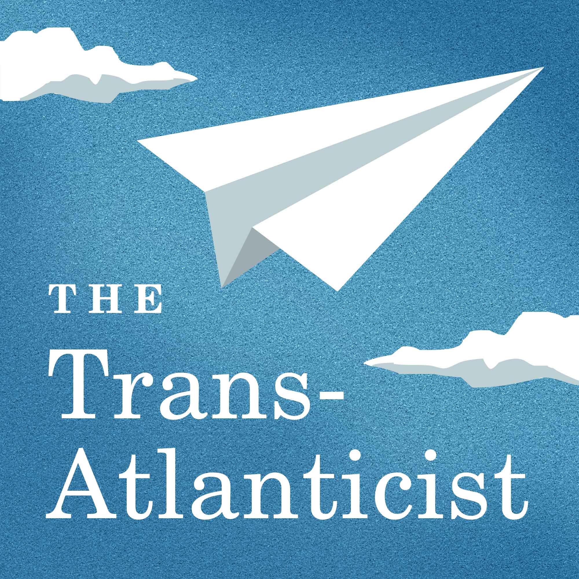 The Trans-Atlanticist 