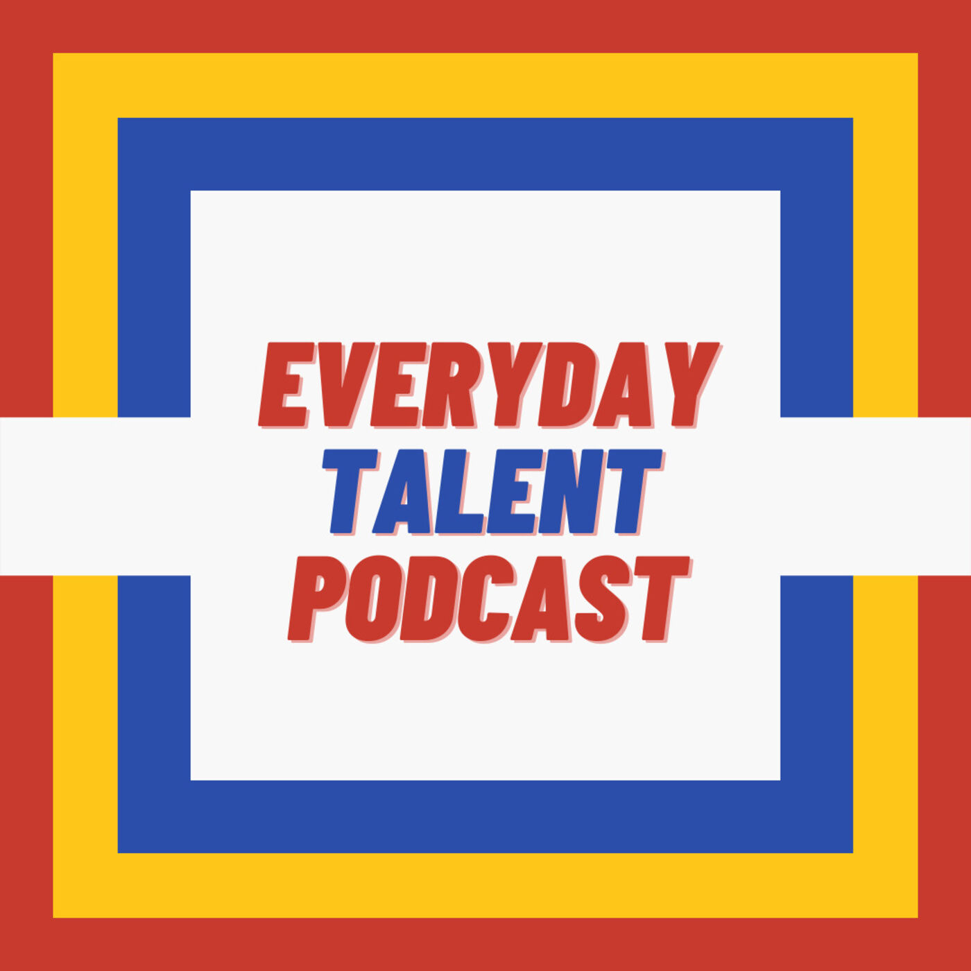 Everyday Talent Podcast 