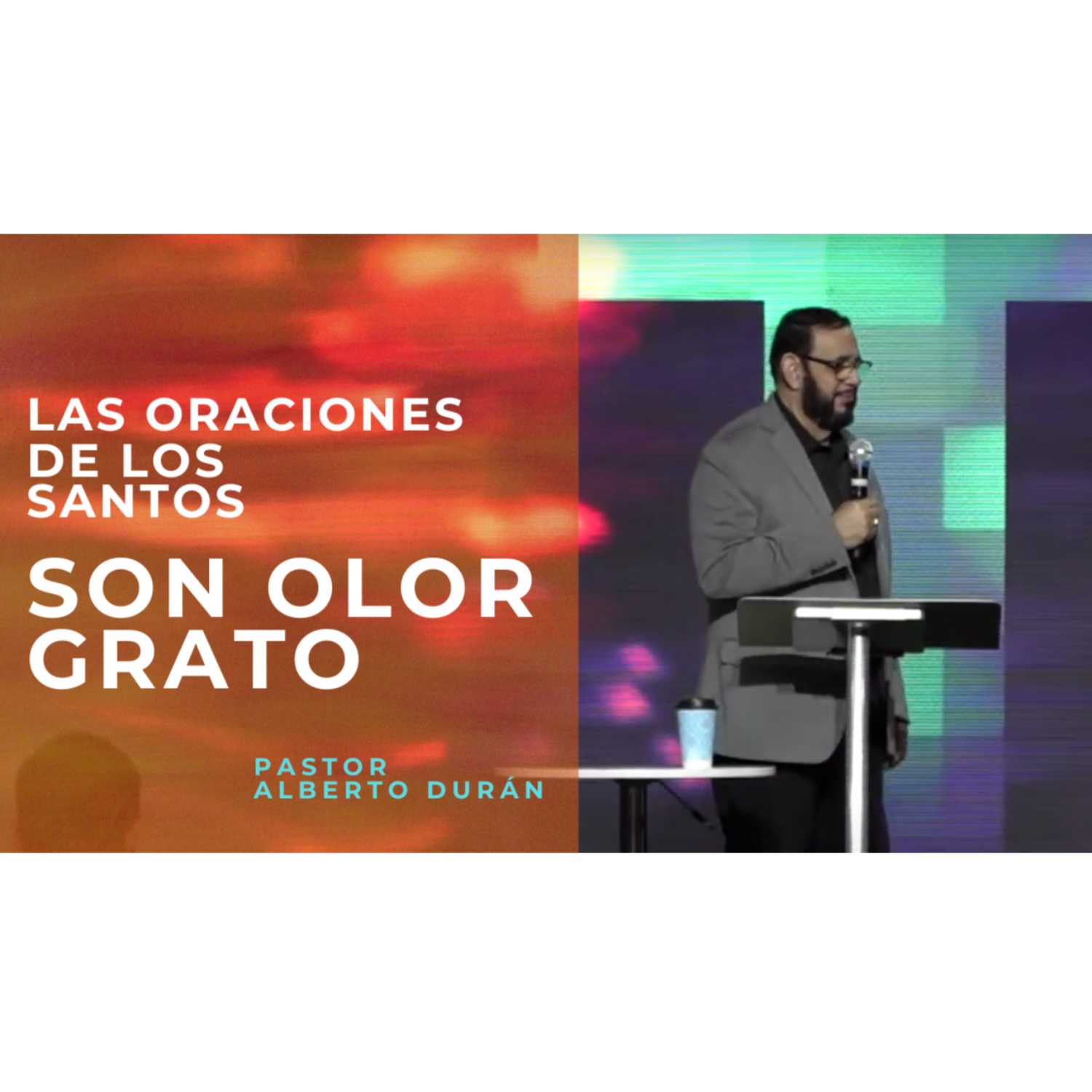 ⁣Las Oraciones De Los Santos Son Olor Fragante - Ps. Alberto Durán