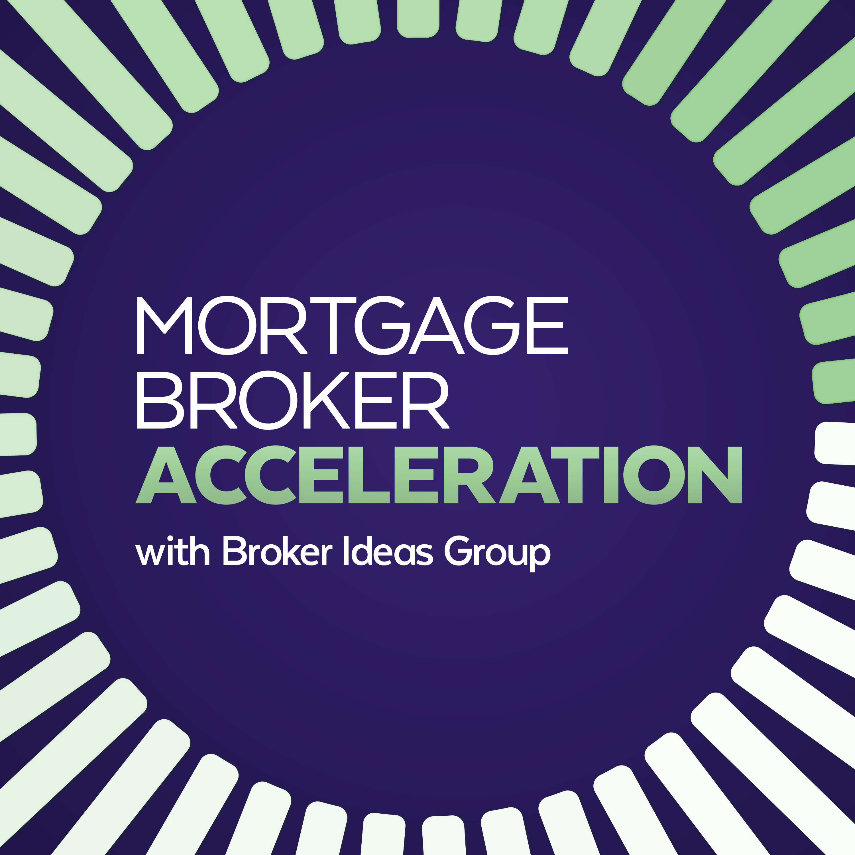 Mortgage Broker Acceleration 