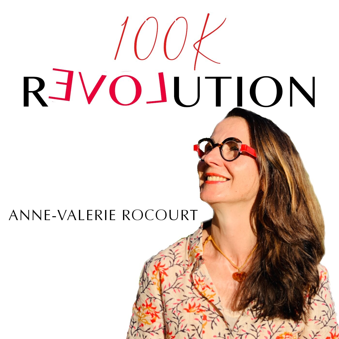 100K REVOLUTION : le podcast dédié aux femmes entrepreneurs qui veulent vivre plus libres 