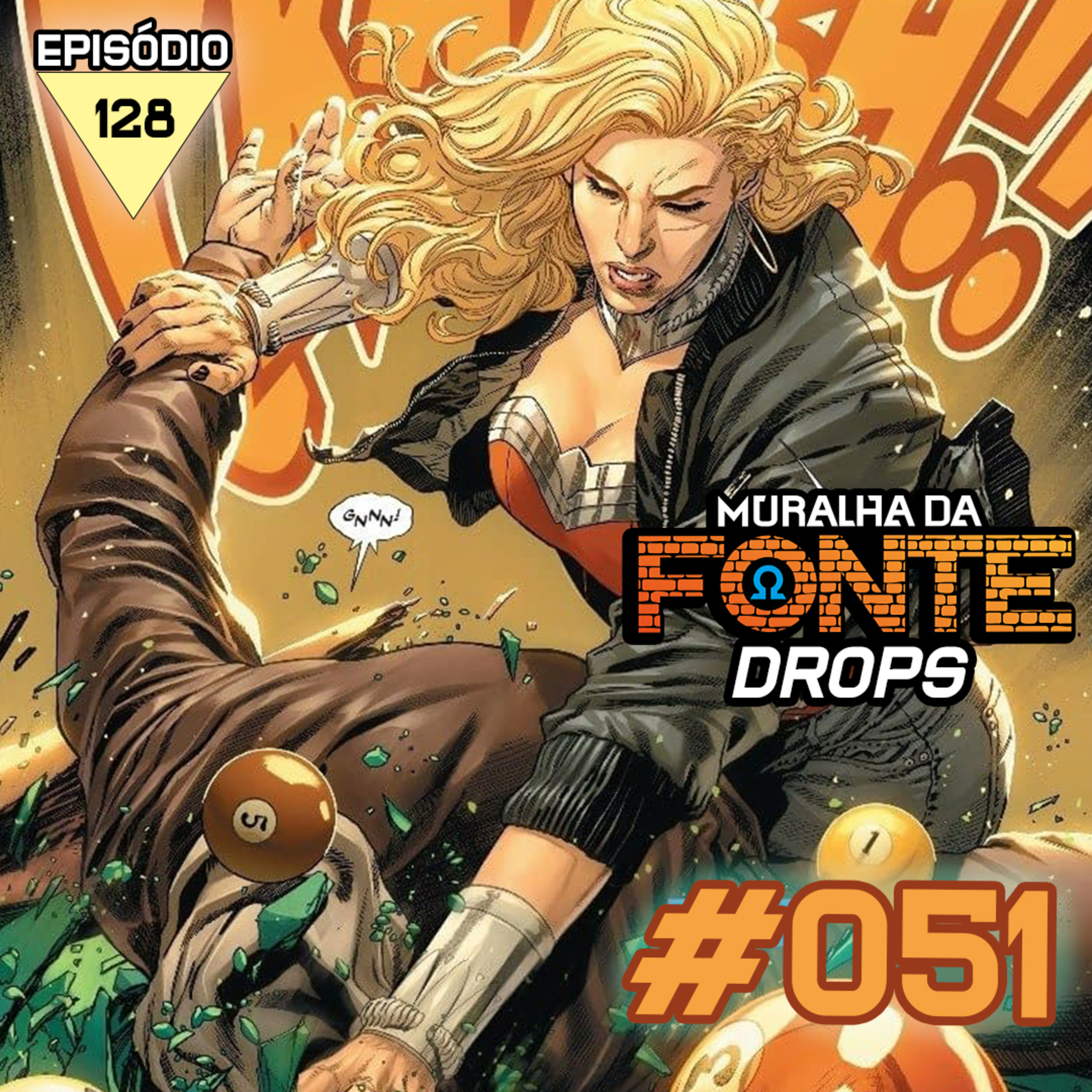 ⁣Muralha DROPS #051 - Lançamentos da Panini, Diana terrorista e Poderosa mensal