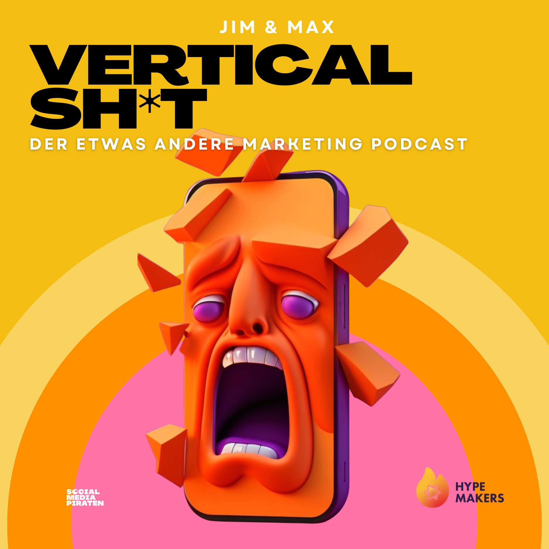 Vertical Sh*t - Creator Podcast by Hypemakers & Social Media Piraten 