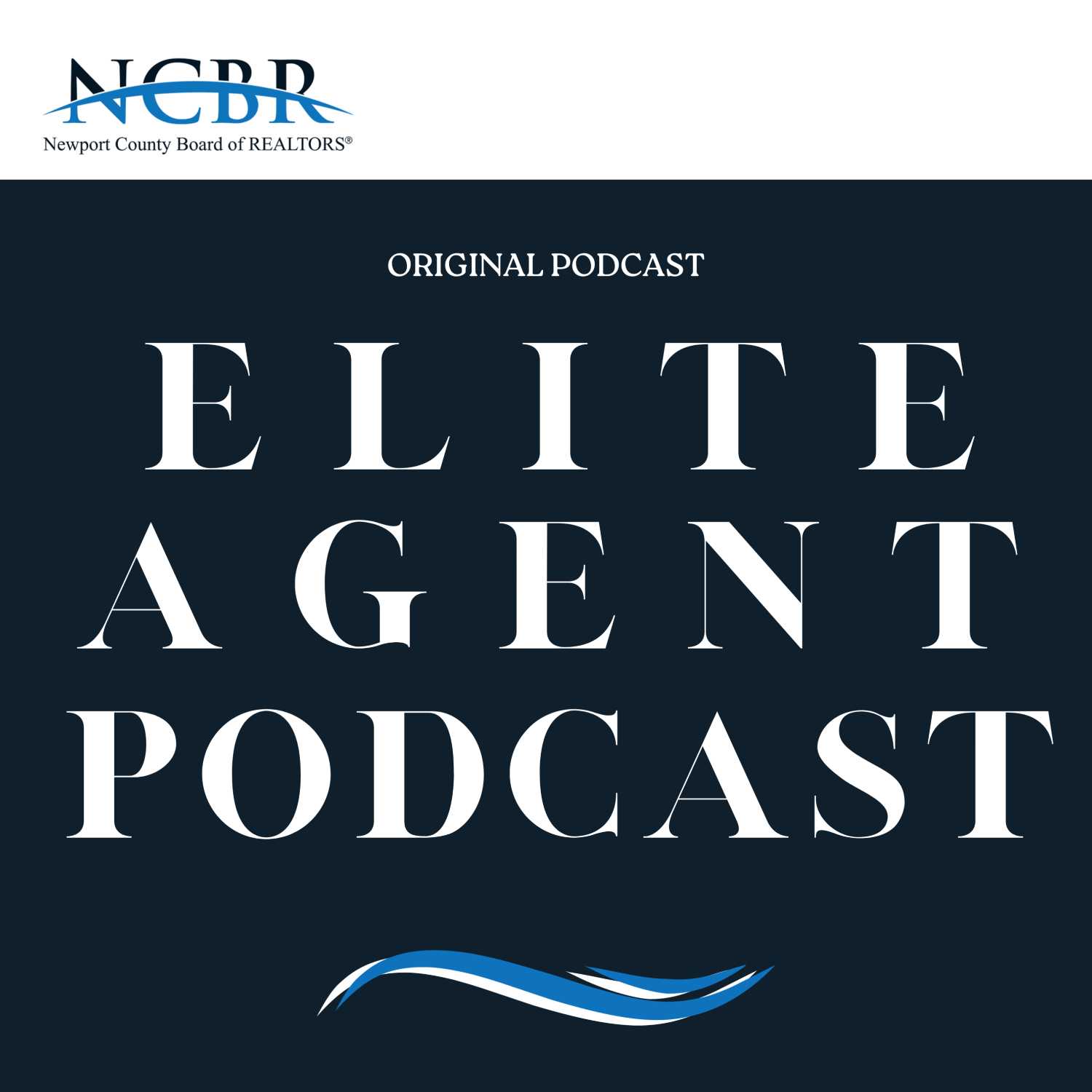 NCBR Elite Agent Podcast 