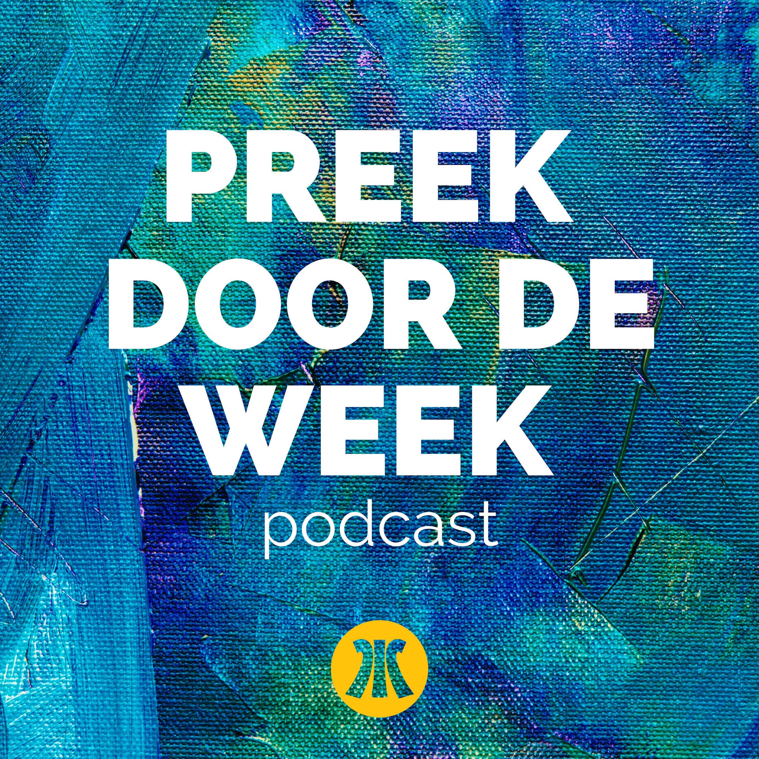 Preek door de Week | Podcast 