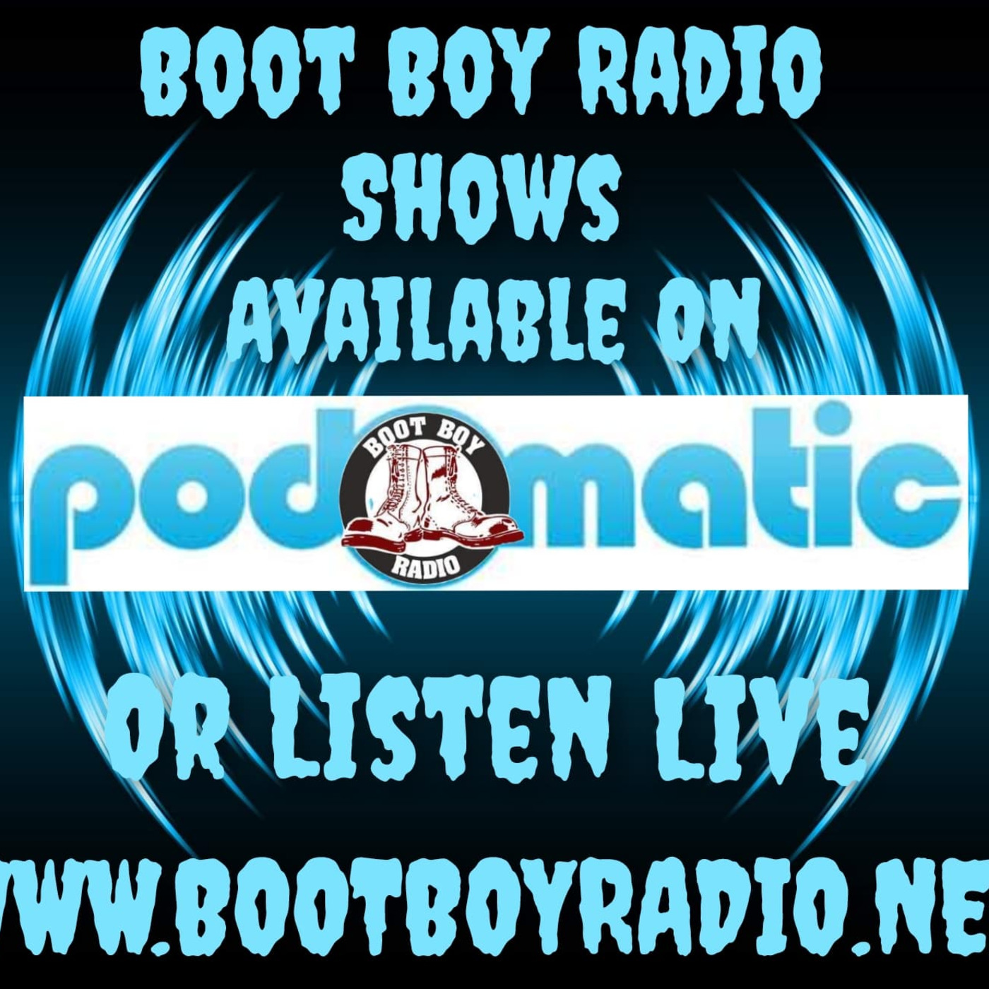 Boot Boy Radio 